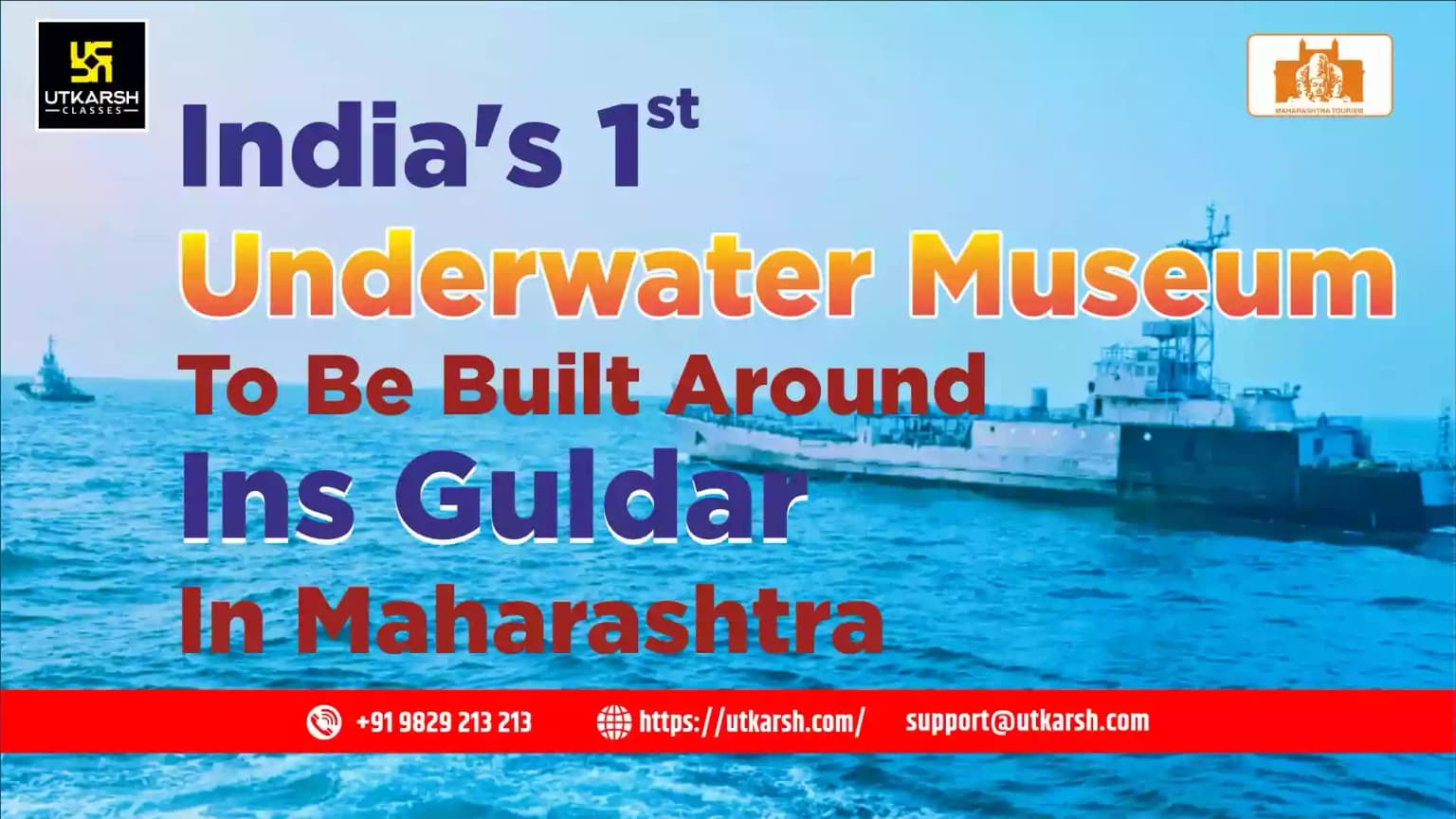 India's 1st Underwater Museum to be Built Around INS Guldar in Maharashtra