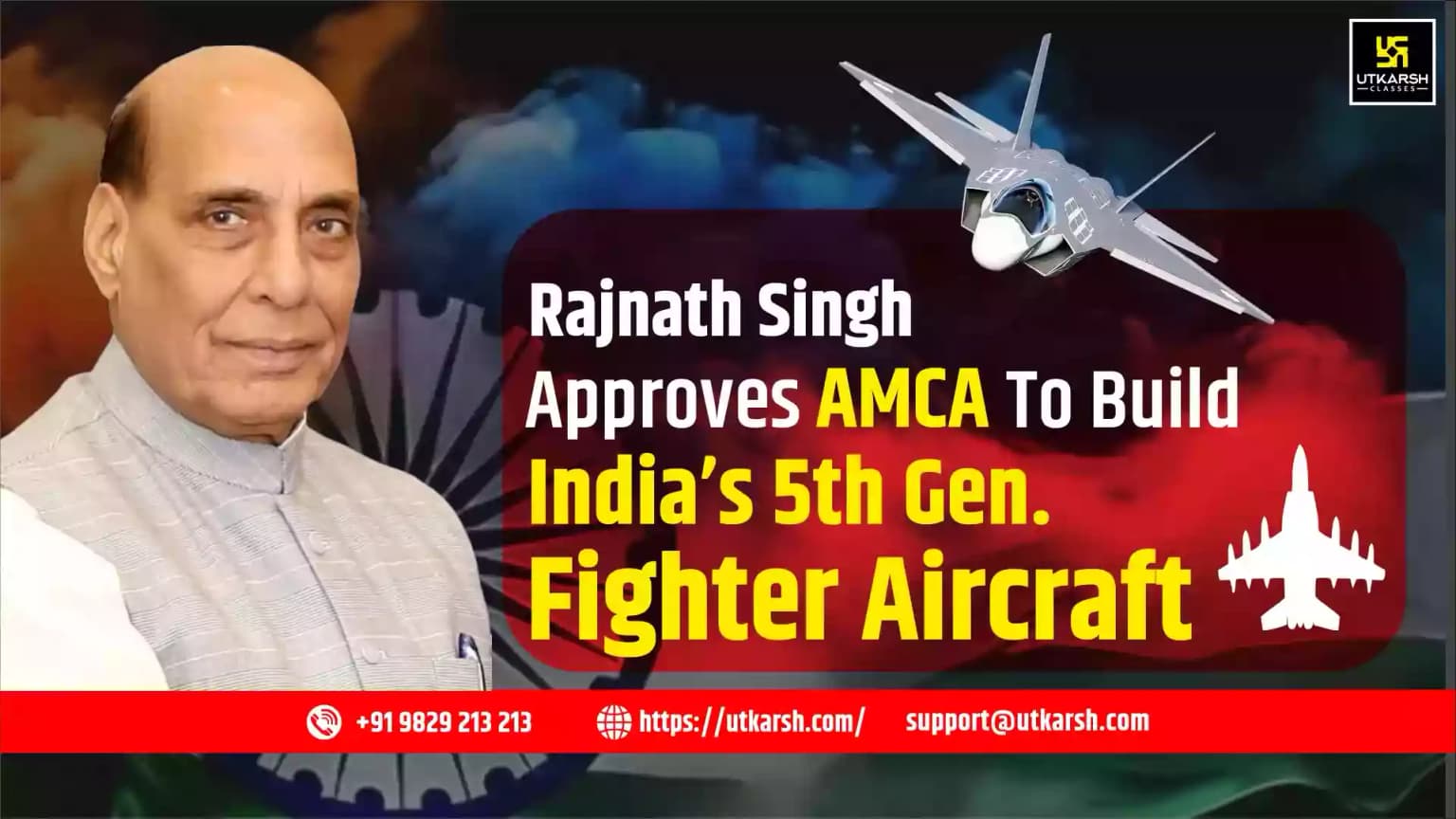 Rajnath Singh approves AMCA to build India’s 5th Gen. Fighter Aircraft