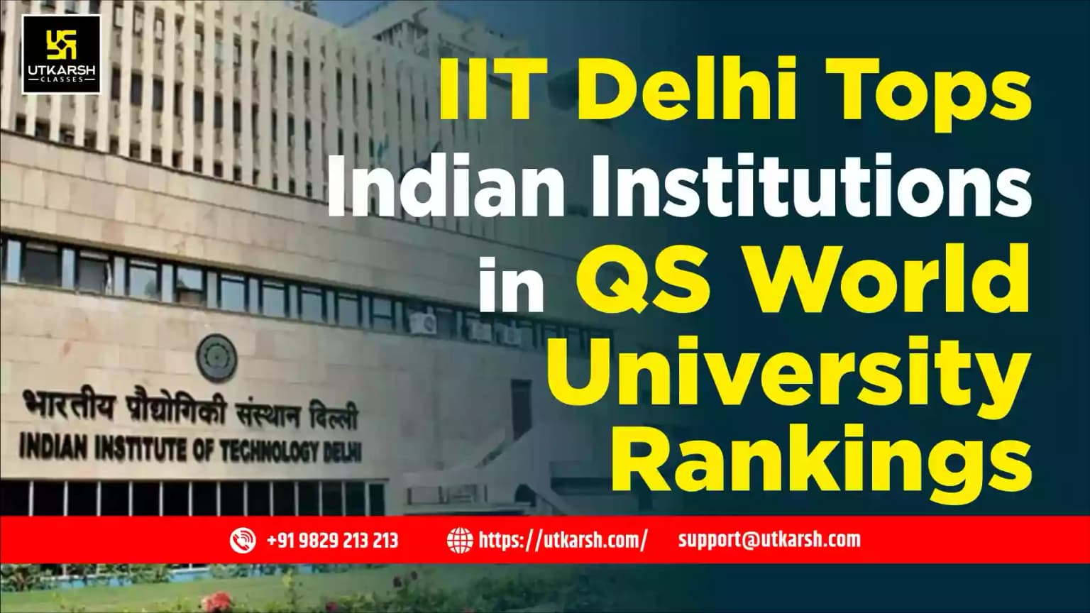 IIT Delhi Tops Indian Institutions in QS World University Rankings