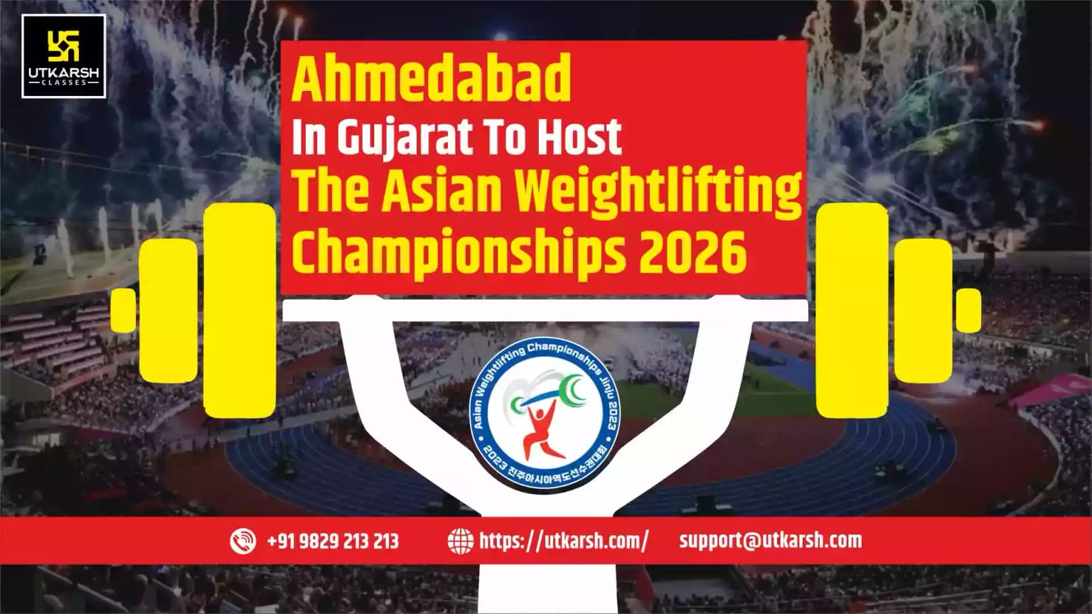 Ahmedabad in Gujarat to host the Asian Weightlifting Championships 2026