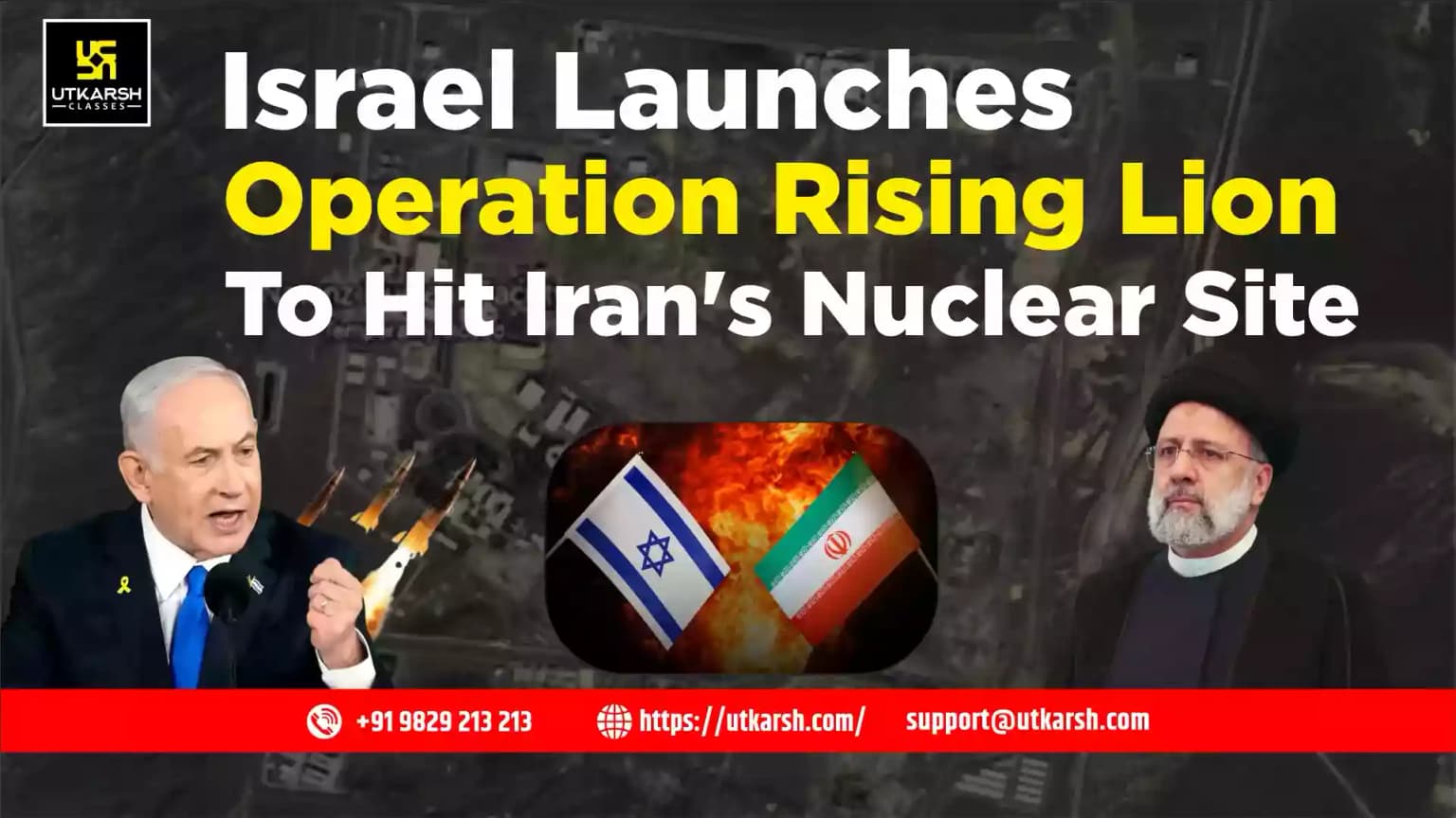 Israel Launches Operation Rising Lion to Hit Iran's Nuclear Site