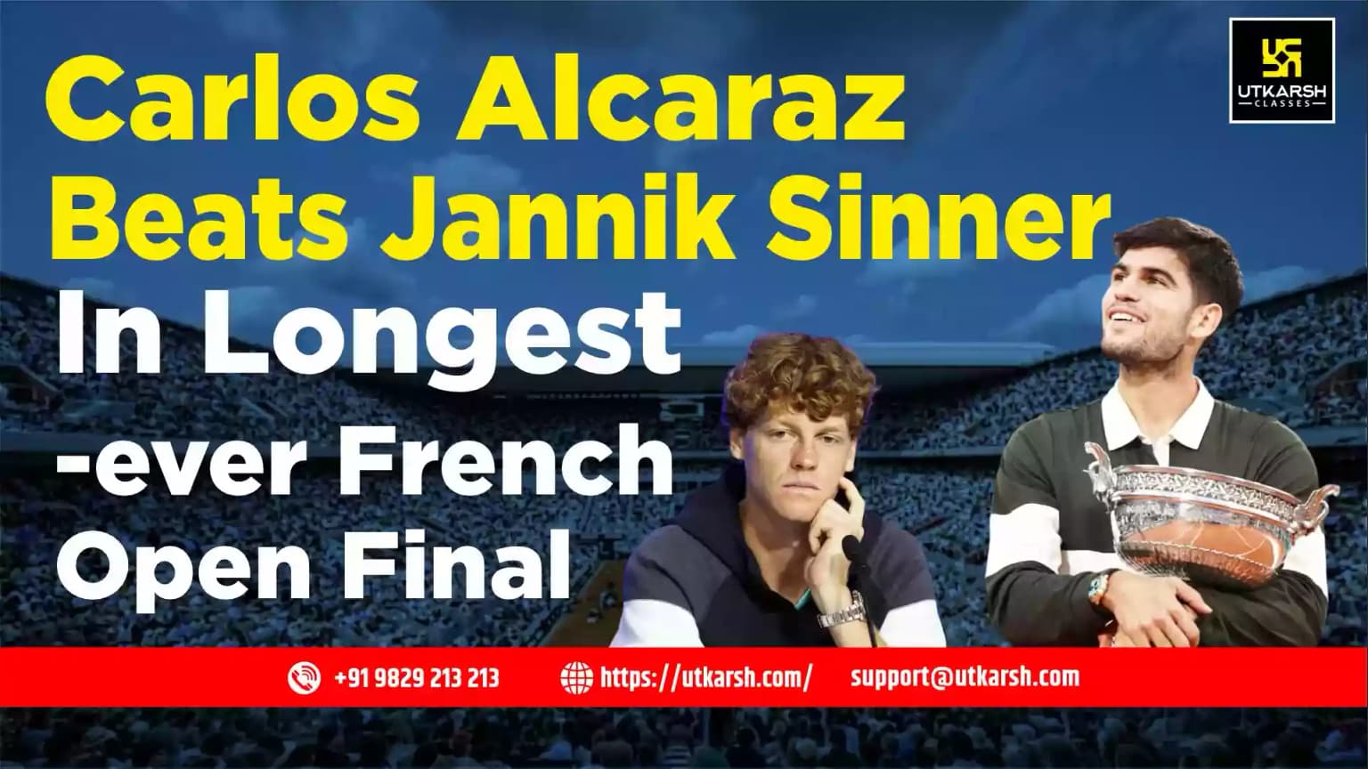 कार्लोस अल्काराज़ ने सबसे लंबे फ्रेंच ओपन फ़ाइनल में जैनिक सिनर को हराया