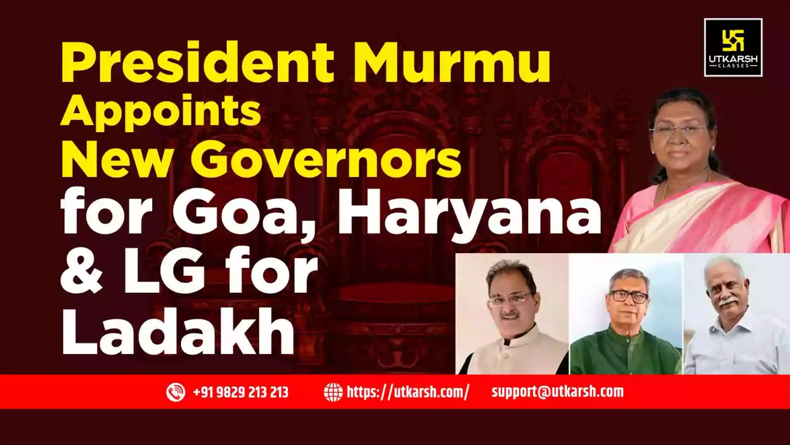 President Murmu Appoints New Governors for Goa, Haryana & LG for Ladakh
