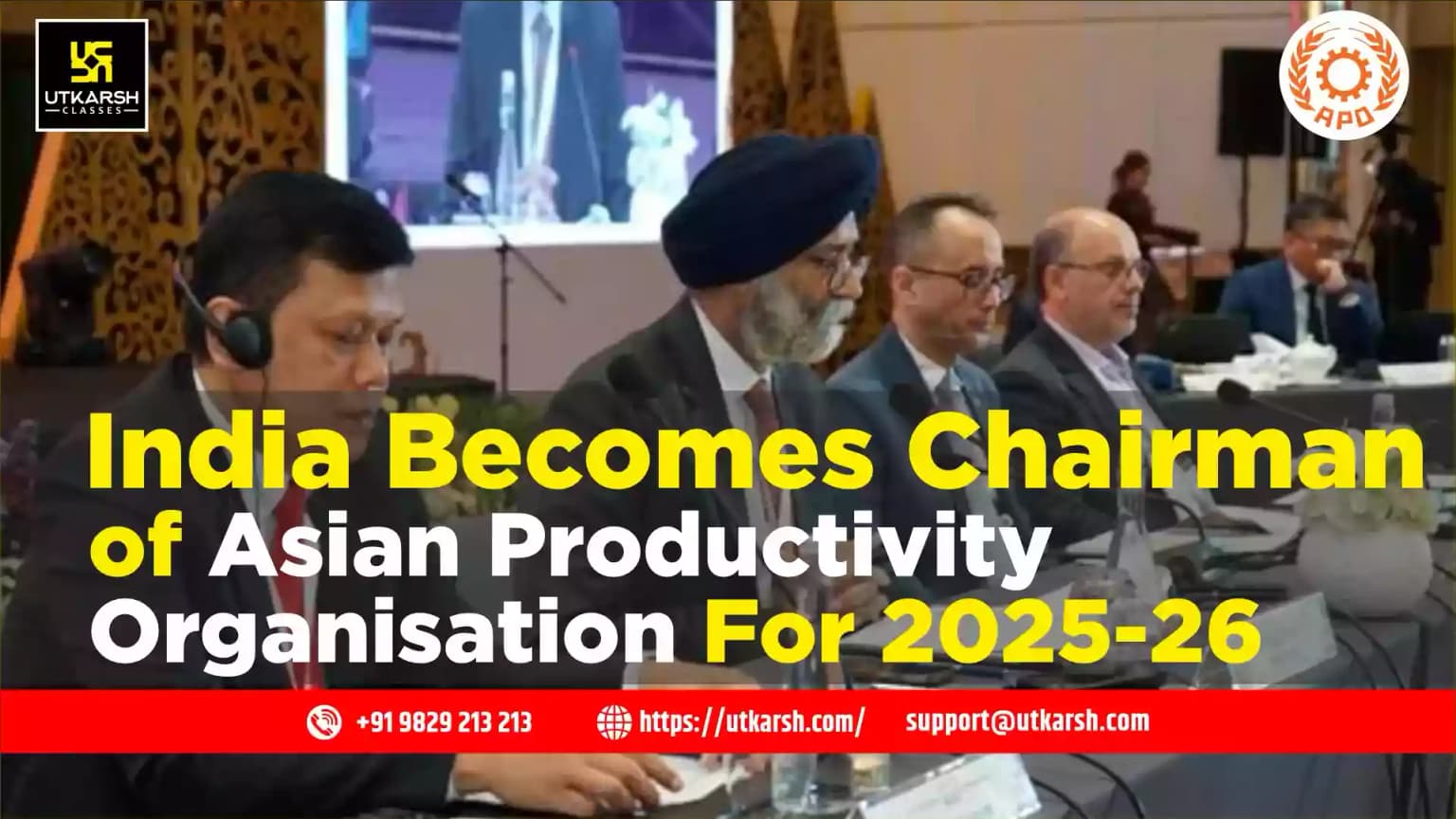 India becomes chairman of Asian Productivity Organisation for 2025-26