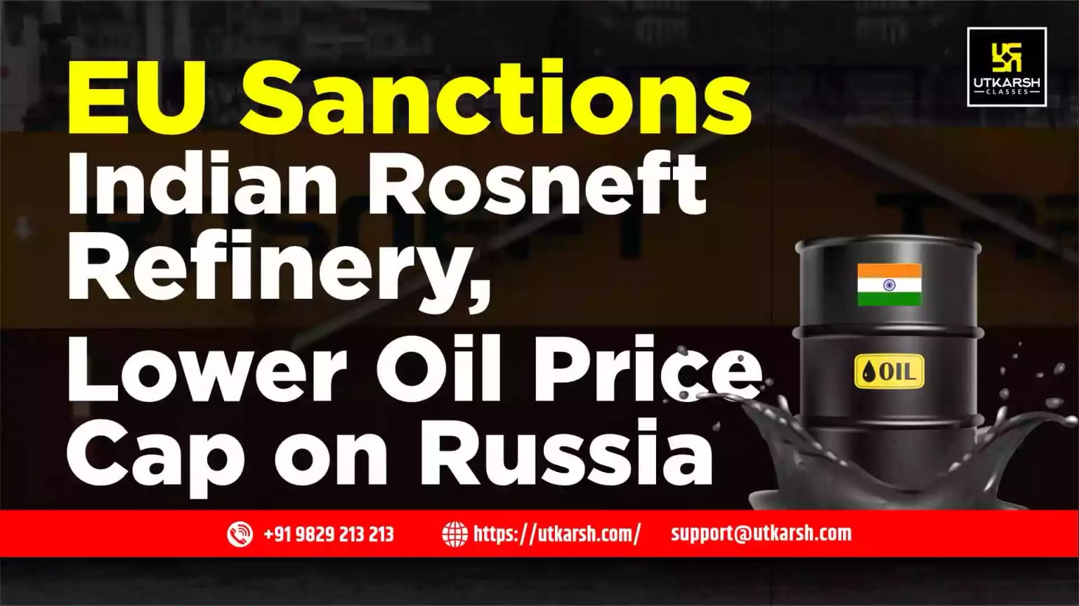EU Sanctions Indian Rosneft Refinery, Lower Price Cap on Russian Oil
