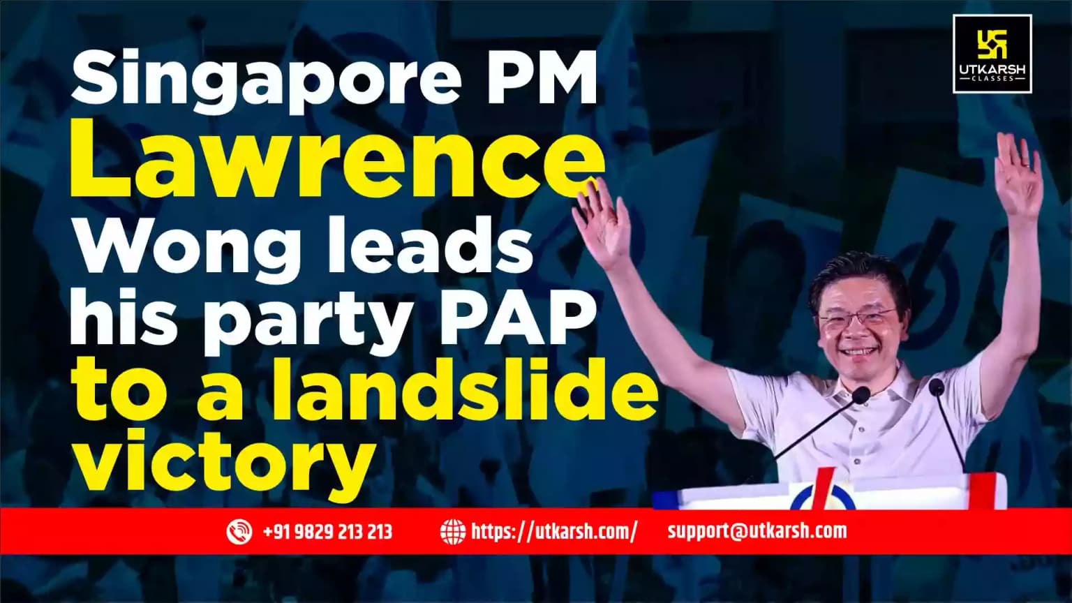 Singapore PM Lawrence Wong leads his party PAP to a landslide victory