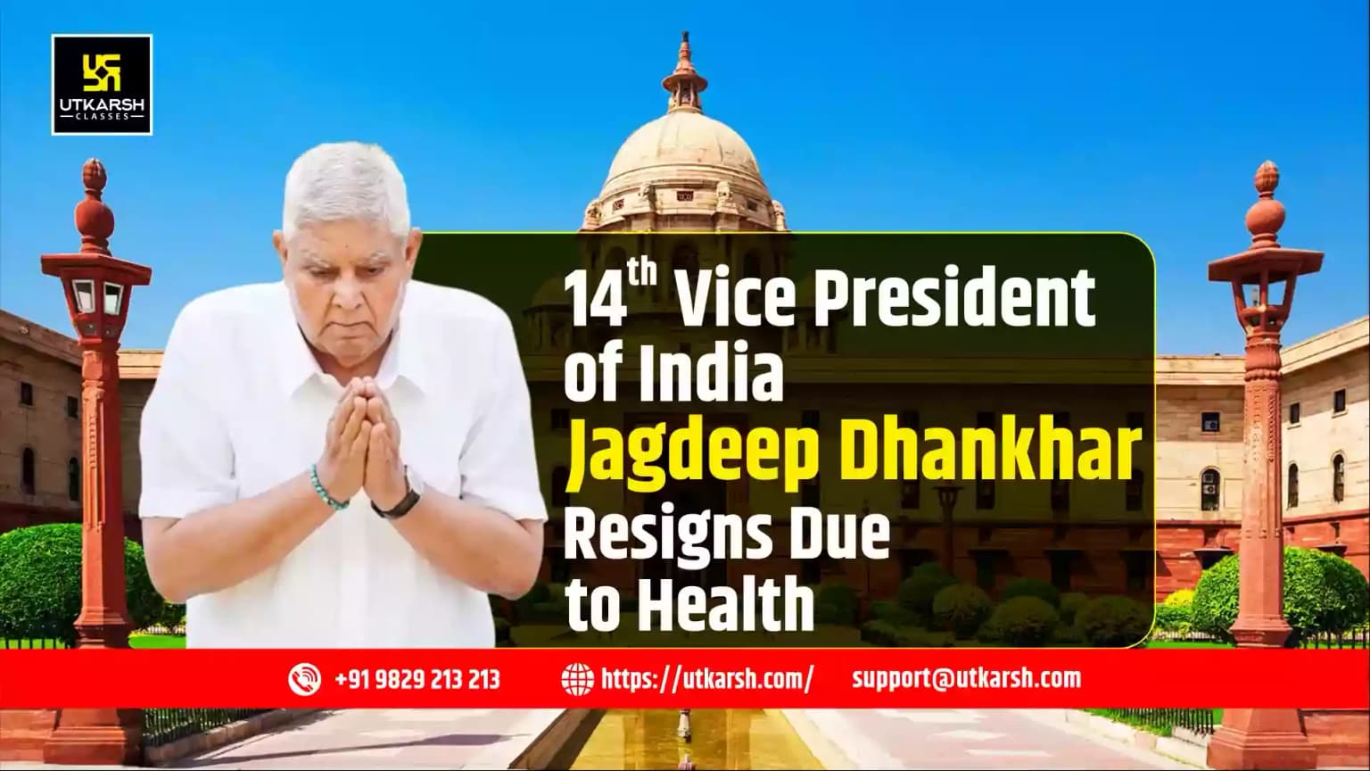 14th Vice President of India Jagdeep Dhankhar Resigns Due to Health