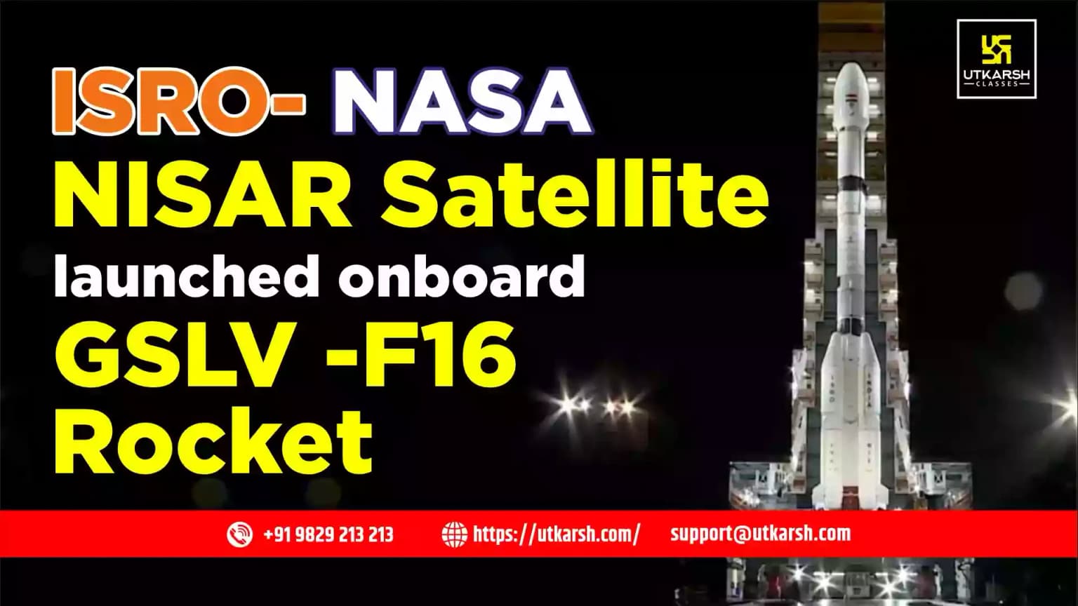 ISRO-NASA Earth Observation Satellite NISAR Launched from Sriharikota