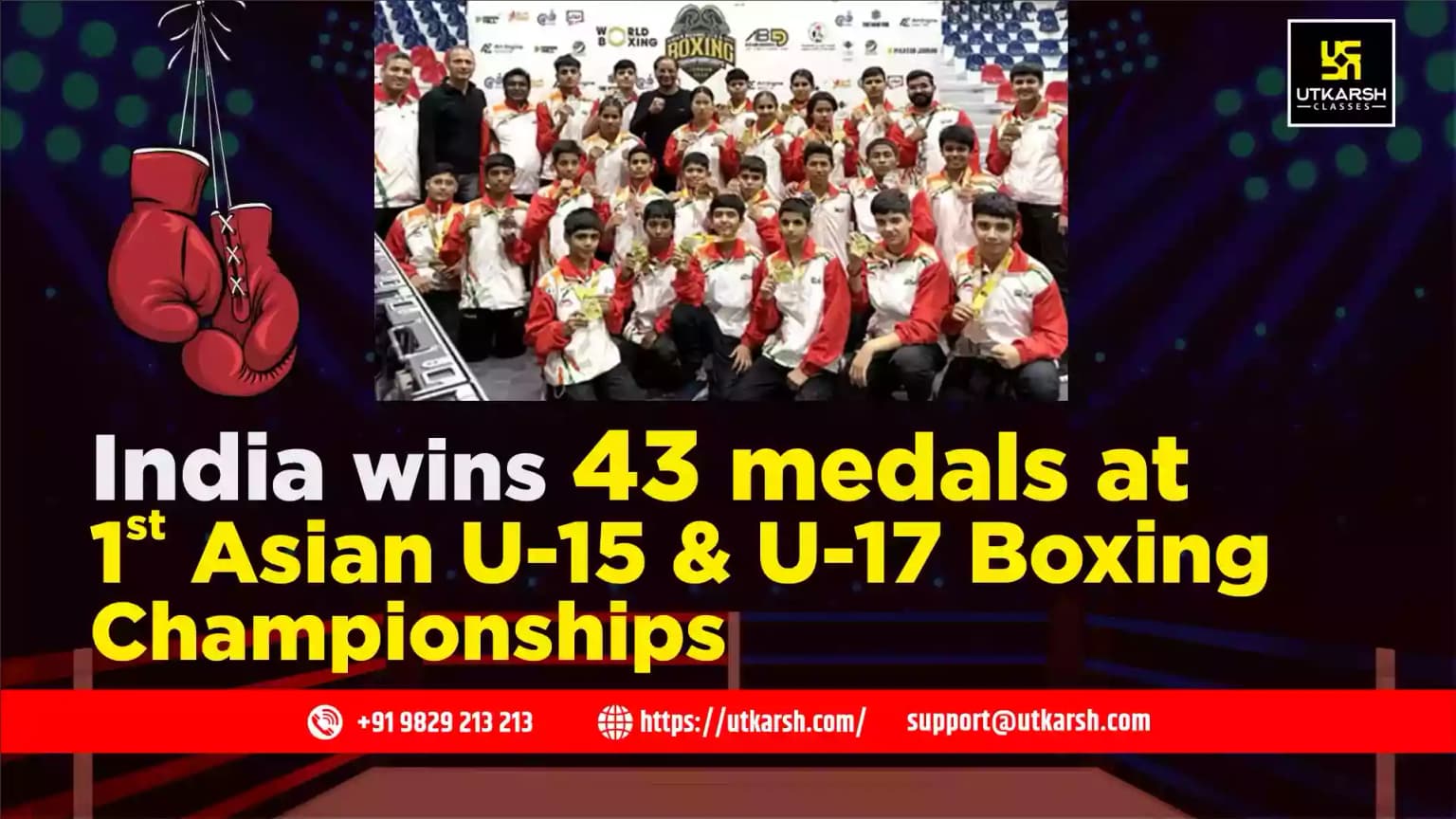 India wins 43 medals at 1st Asian U-15 & U-17 Boxing Championships