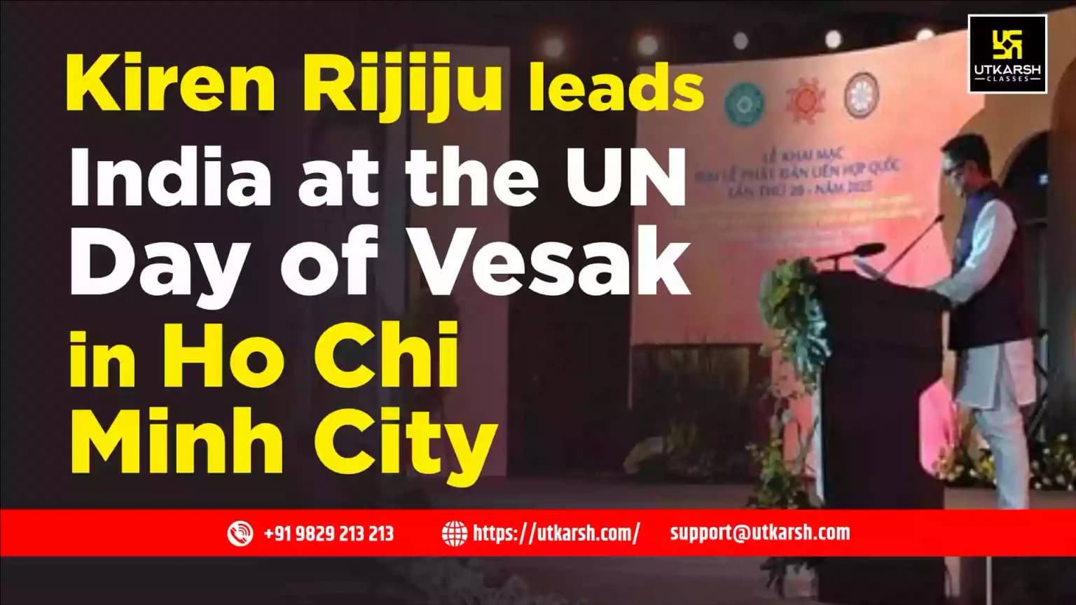 Kiren Rijiju leads India at the UN Day of Vesak in Ho Chi Minh City