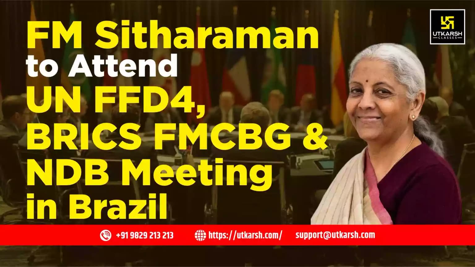 FM Sitharaman to Attend UN FFD4, BRICS FMCBG & NDB Meeting in Brazil