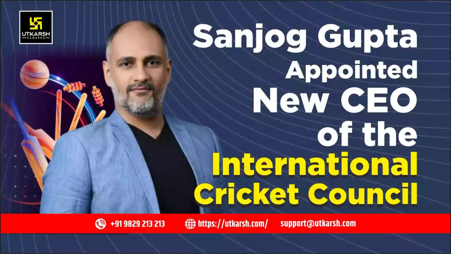 Sanjog Gupta Appointed New CEO of the International Cricket Council