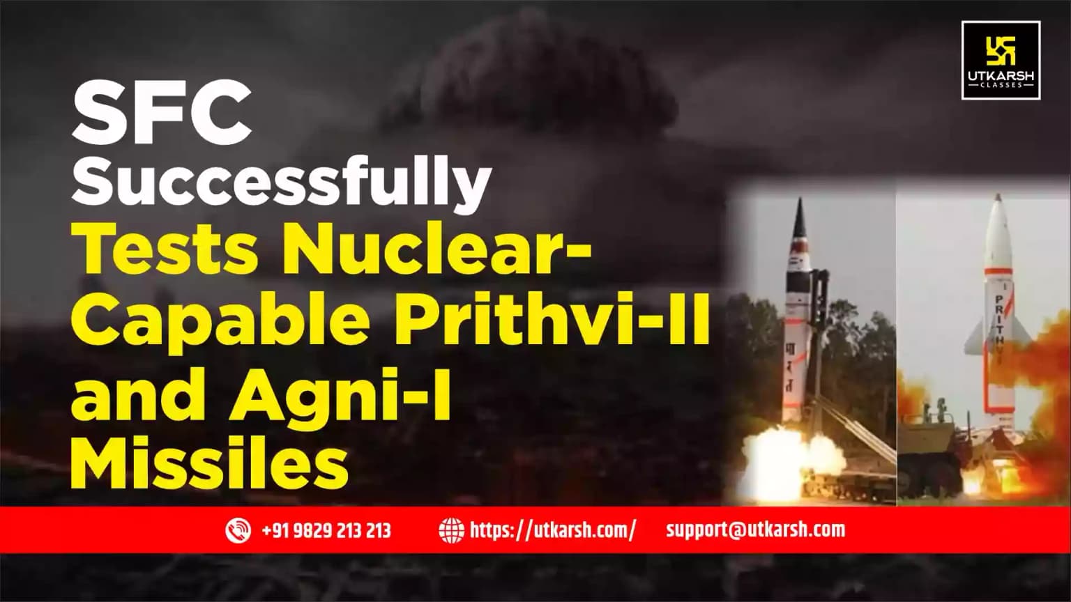 SFC Successfully Tests Nuclear-Capable Prithvi-II and Agni-I Missiles