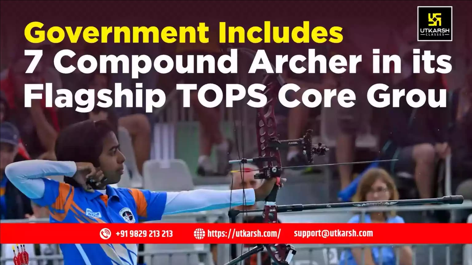 Government Includes 7 Compound Archer in its Flagship TOPS Core Grou