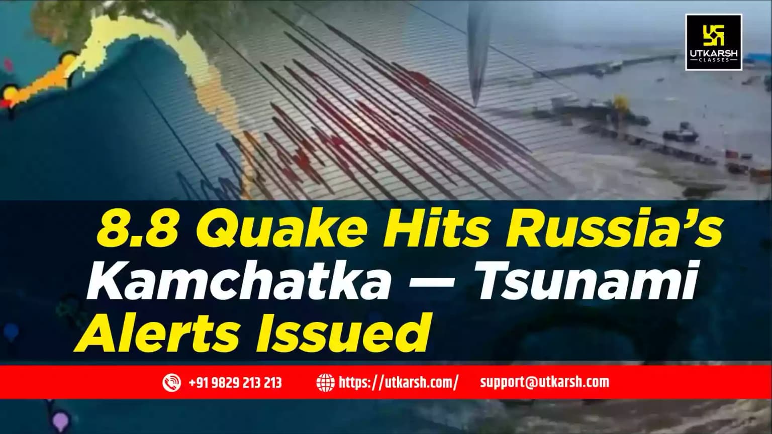 Massive 8.8 Magnitude Earthquake Strikes Russia’s Kamchatka Peninsula