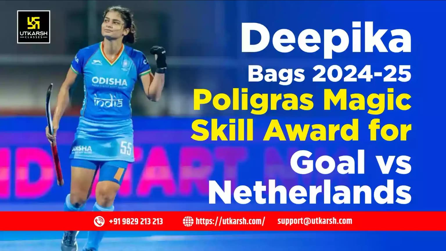 Deepika Bags 2024-25 Poligras Magic Skill Award for Goal Vs Netherlands
