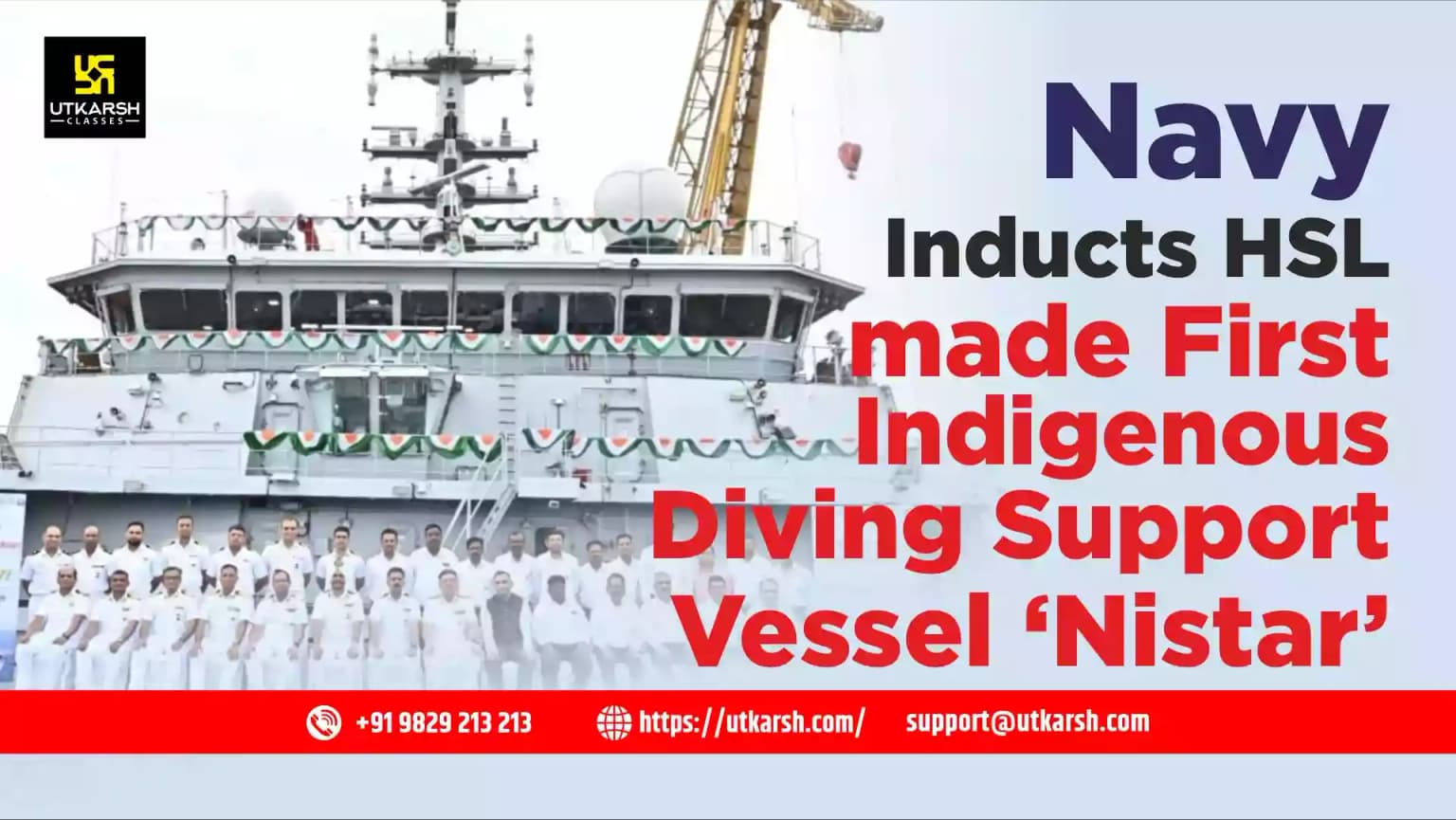 Navy Inducts HSL made First Indigenous Diving Support Vessel ‘Nistar’