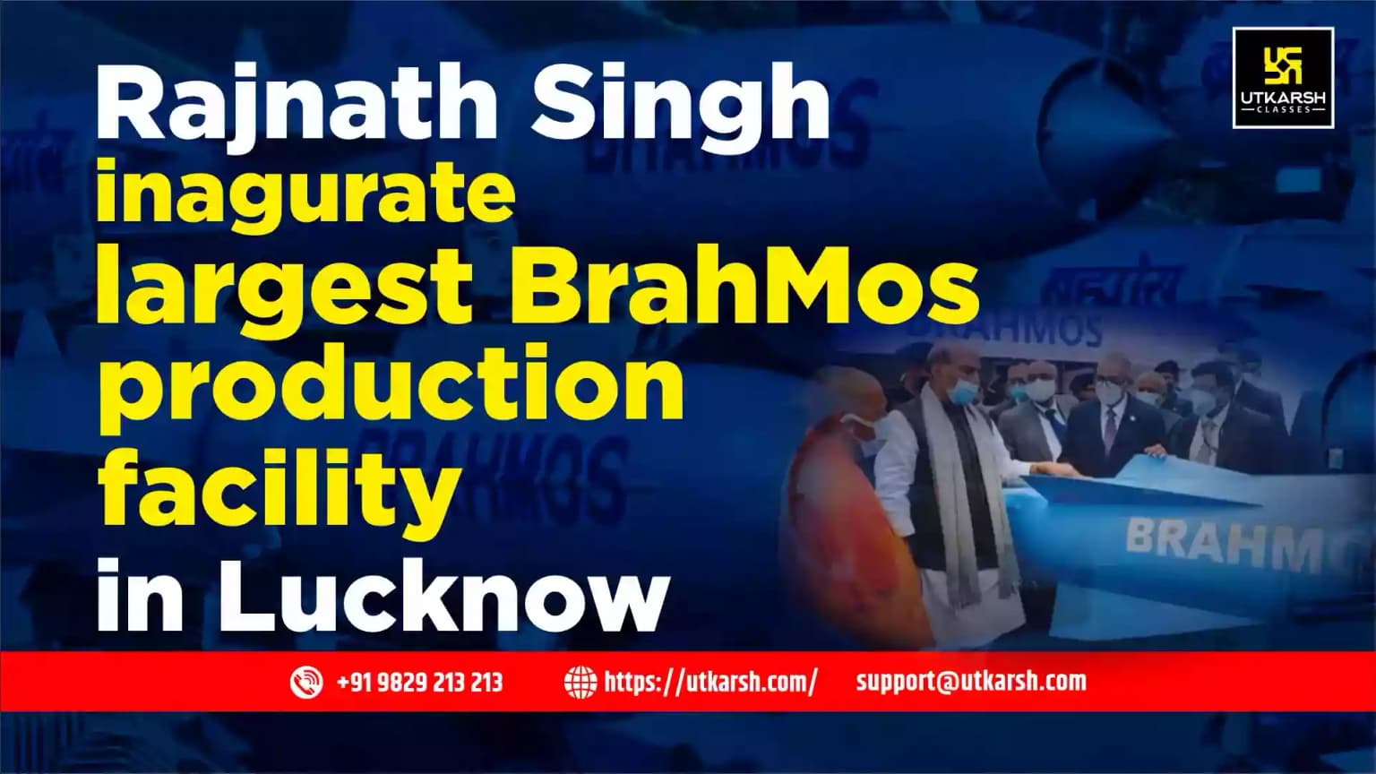 Rajnath Singh inagurate largest BrahMos production facility in Lucknow