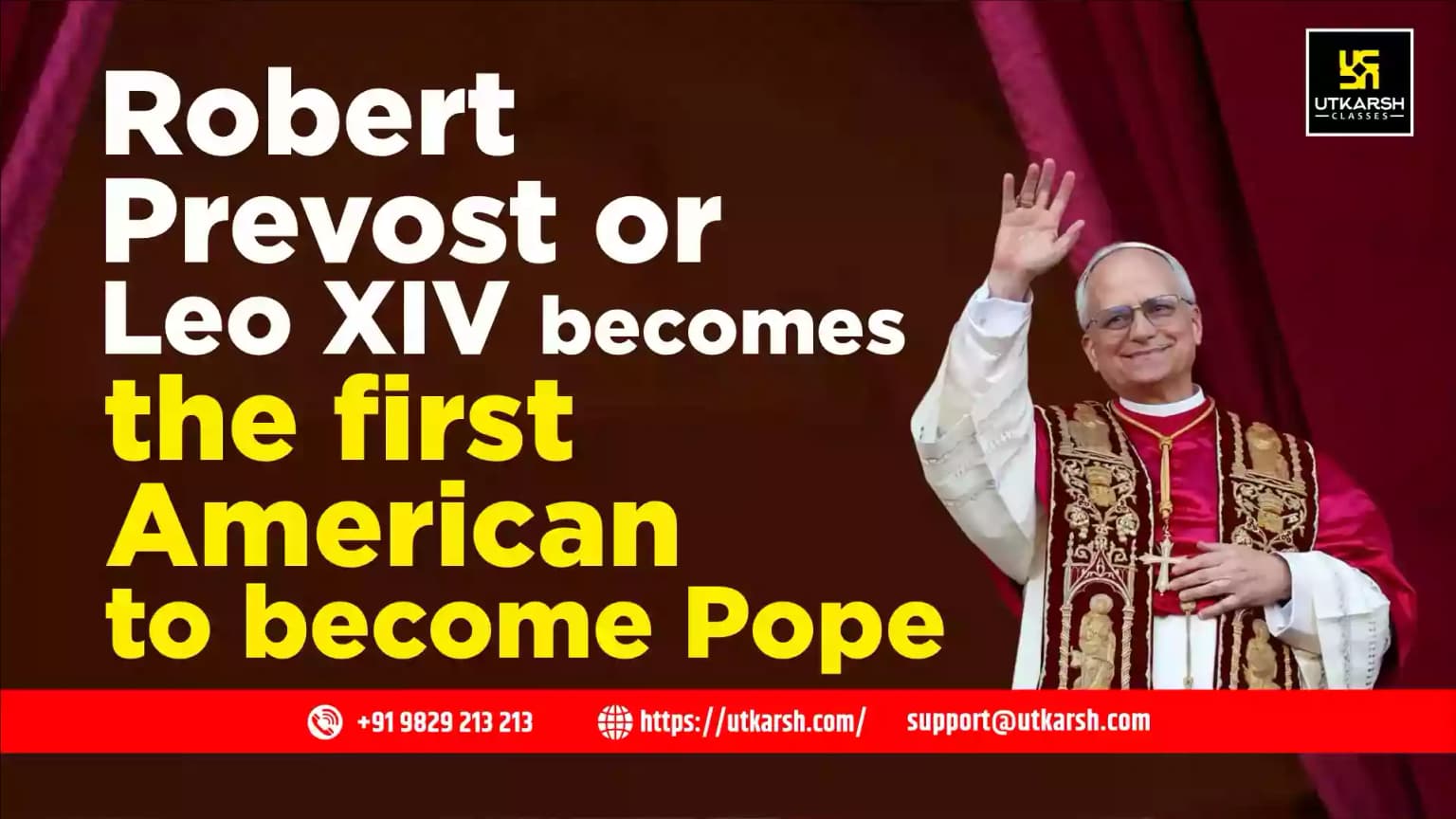 Robert Prevost or Leo XIV becomes the first American to become Pope
