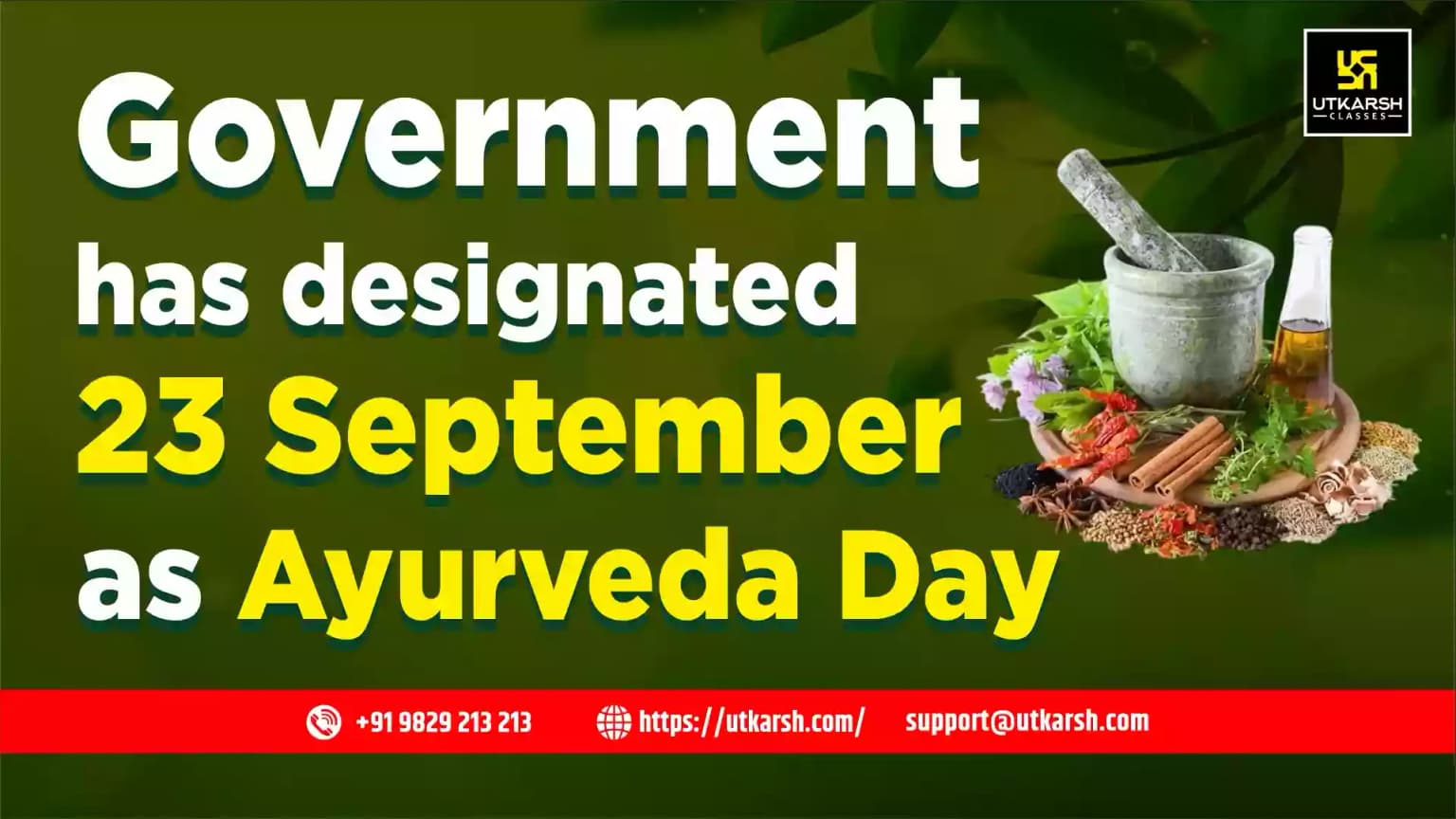 Government has designated 23 September as Ayurveda Day