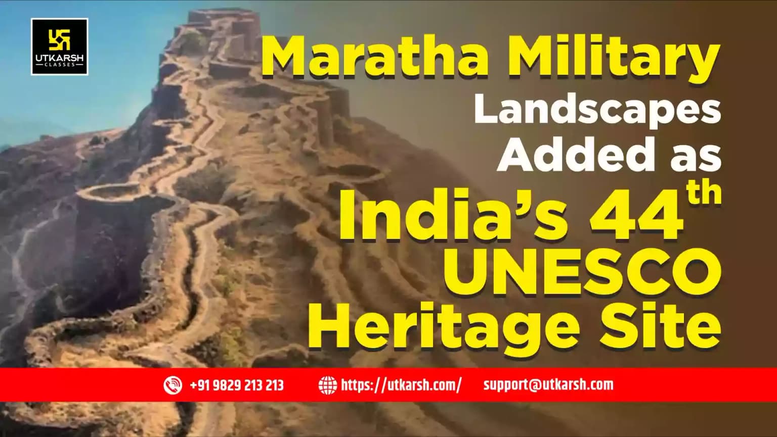 Maratha Military Landscapes Added as India’s 44th UNESCO Heritage Site