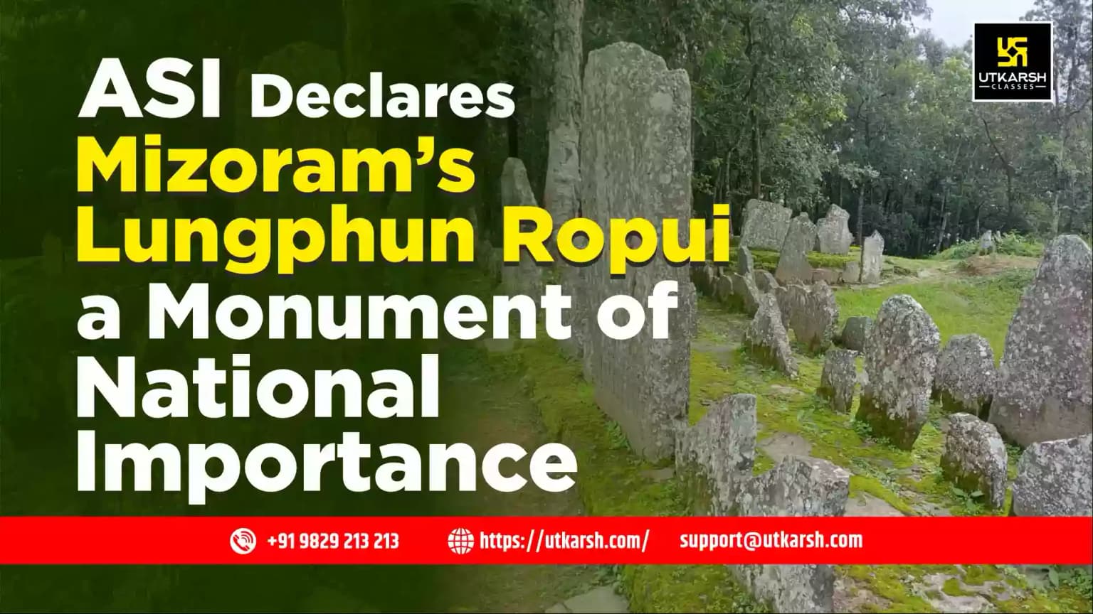 ASI Declares Mizoram’s Lungphun Ropui a Monument of National Importance