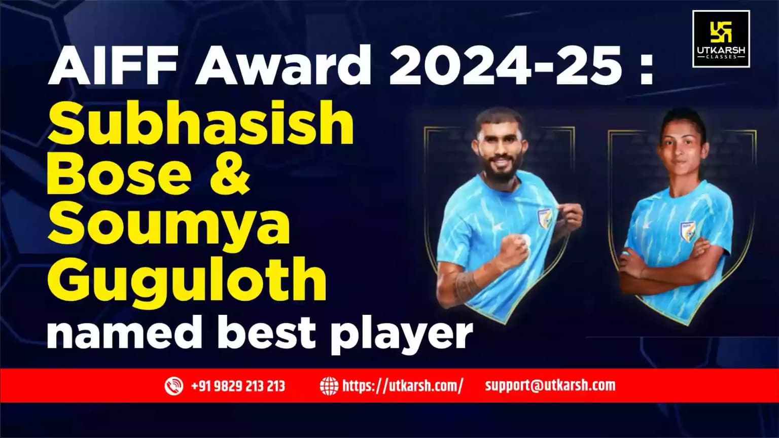 AIFF Award 2024-25: Subhasish Bose & Soumya Guguloth named best player
