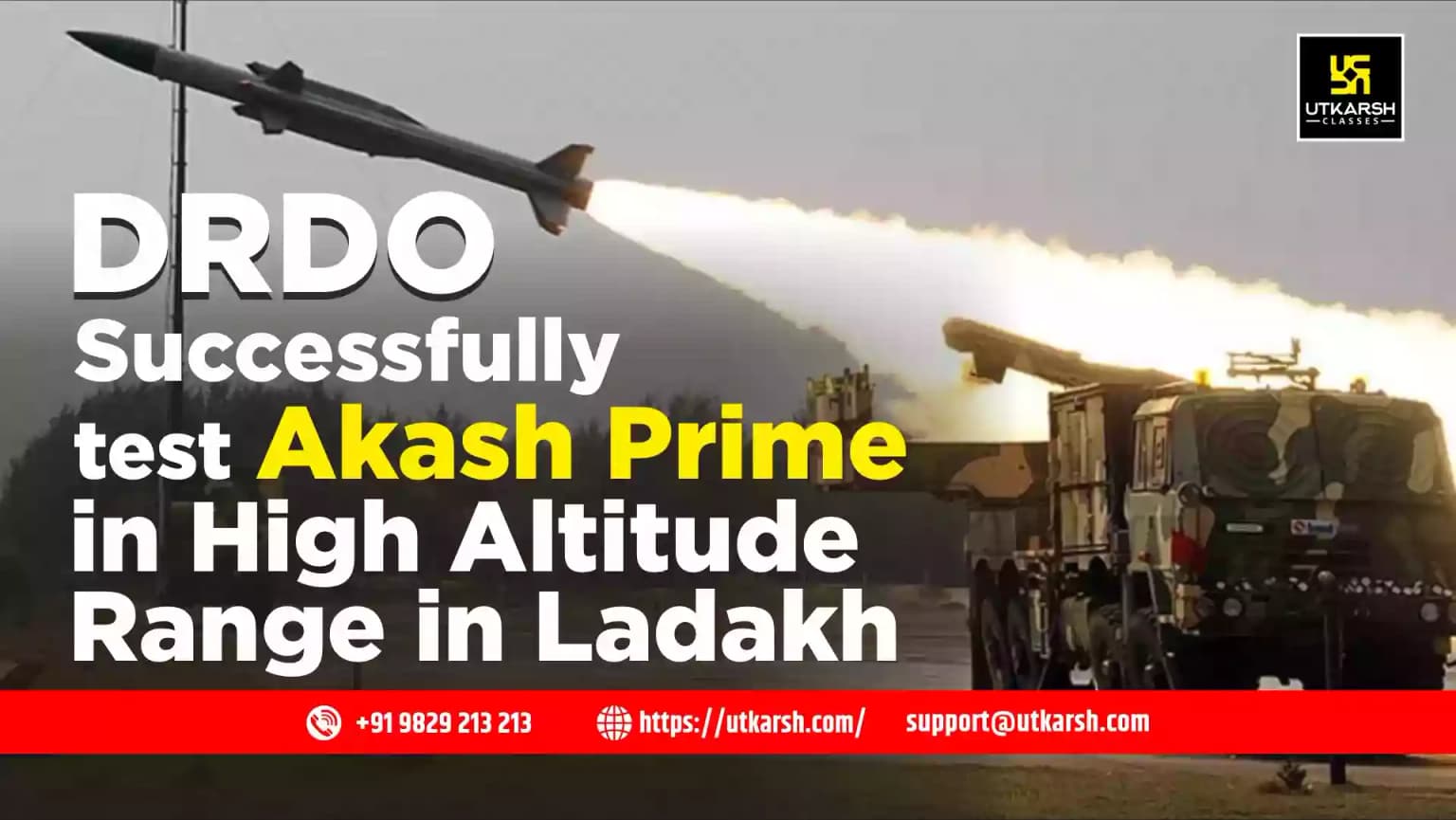 DRDO Successfully test Akash Prime in High Altitude Range in Ladakh
