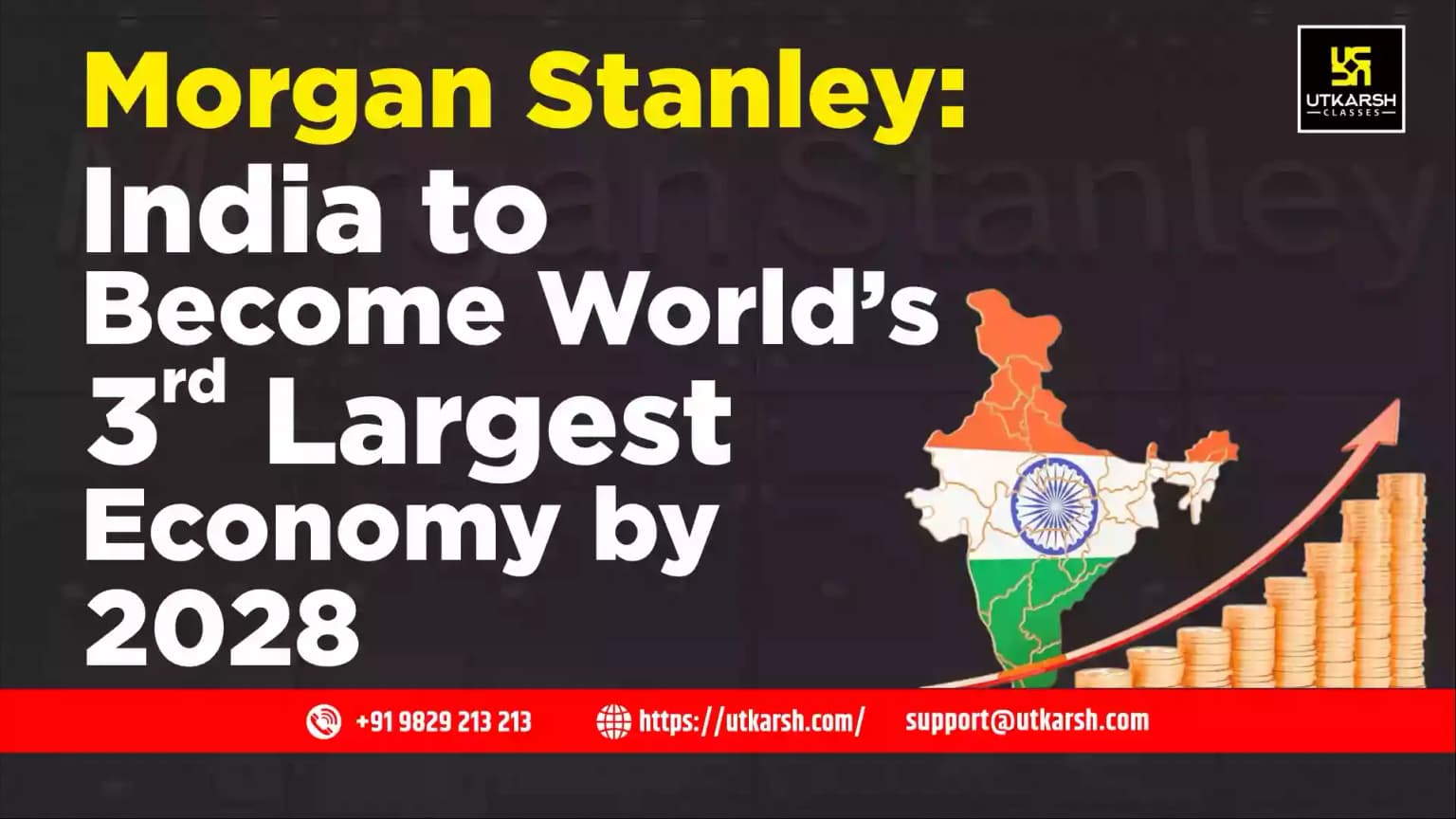 Morgan Stanley: India to Become World’s 3rd Largest Economy by 2028