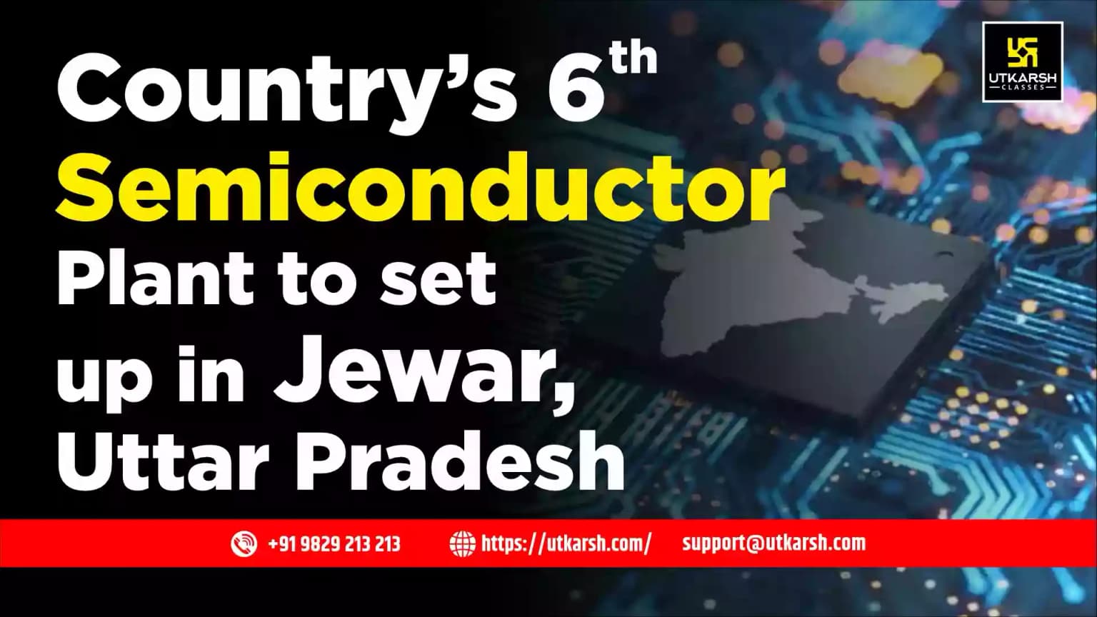 Country’s Sixth Semiconductor Plant to set up in Jewar,Uttar Pradesh