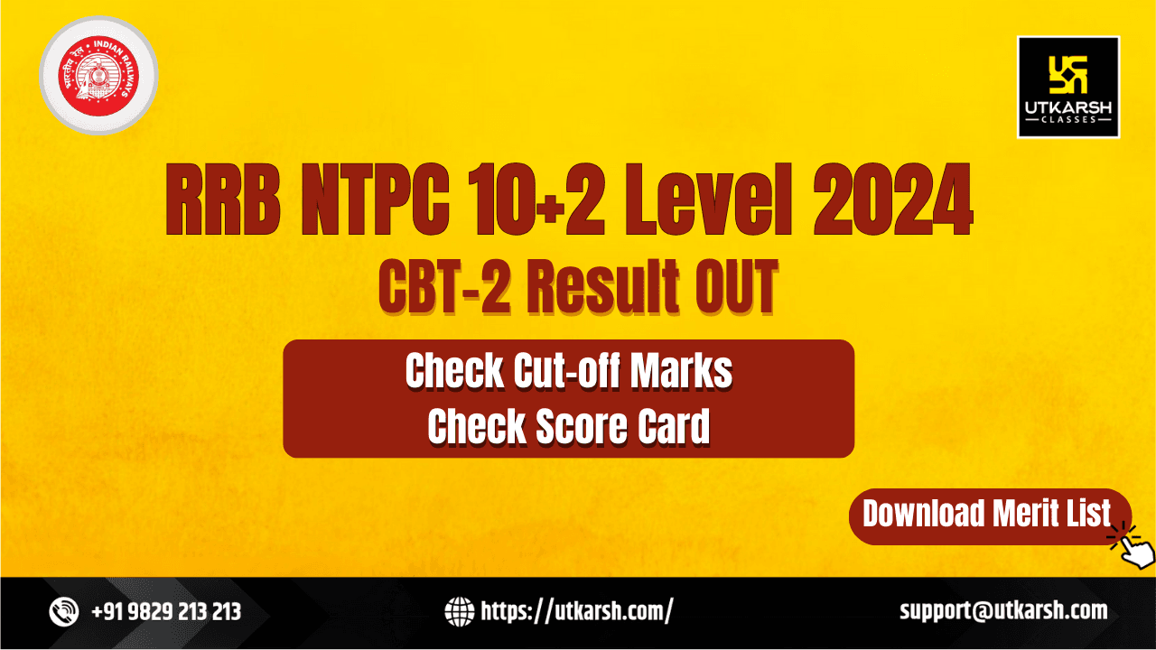 RRB NTPC 10+2 Result 2024 (CBT 2) - UG Scorecard, Cut Off & Zone-Wise PDF
