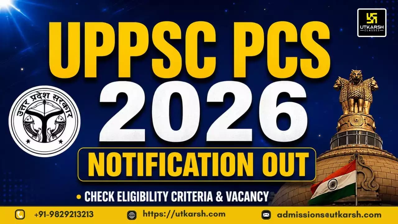 UPPSC PCS Notification 2026: Check Exam Date, Eligibility, Vacancy & Apply Online