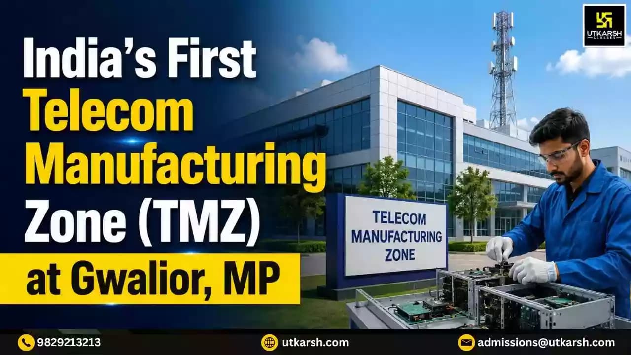 India's First Telecom Manufacturing Zone (TMZ) at Gwalior, MP