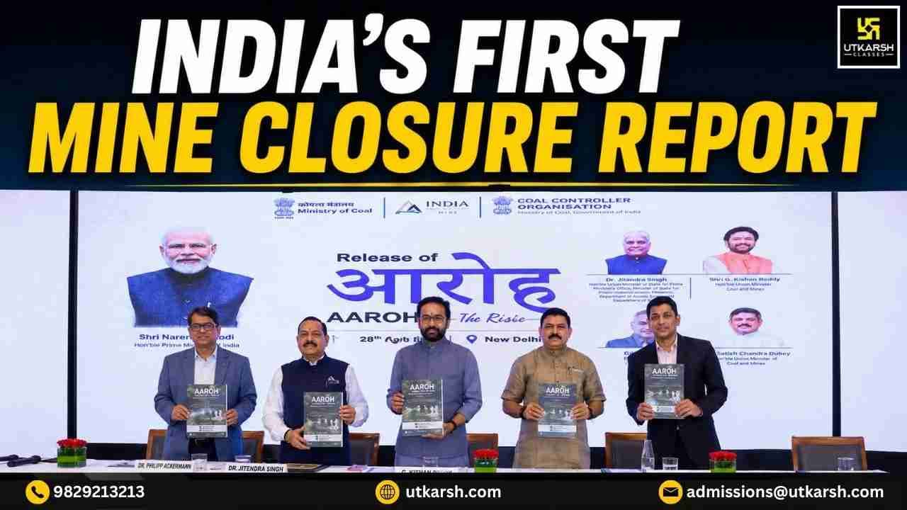 AAROH: India's First Report on Scientific Mine Closure and Repurposing Practices