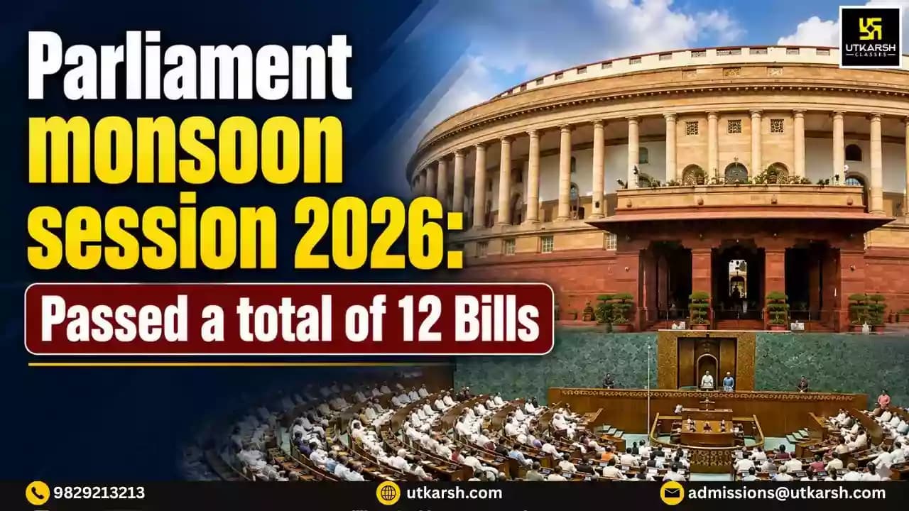 Parliament Monsoon Session 2026 Highlights: 12 Bills Passed by Both Houses of Parliament