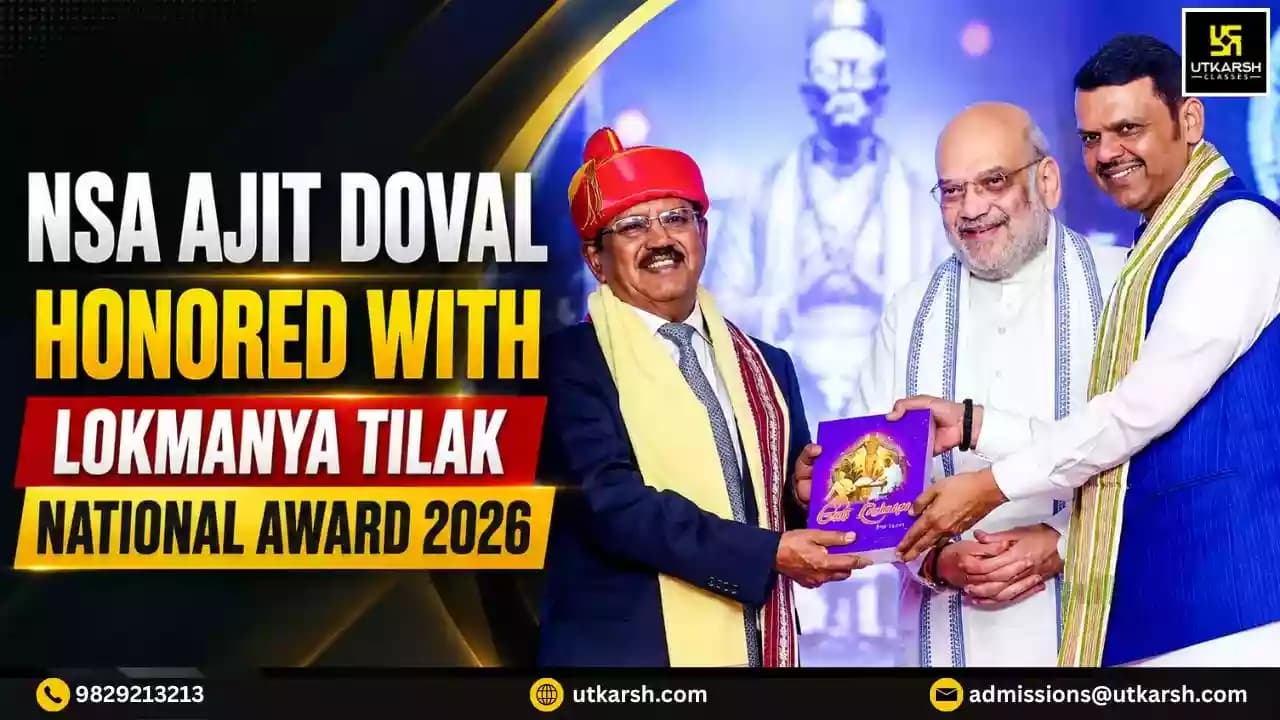 National Security Advisor Ajit Doval Conferred with the Lokmanya Tilak National Award 2026