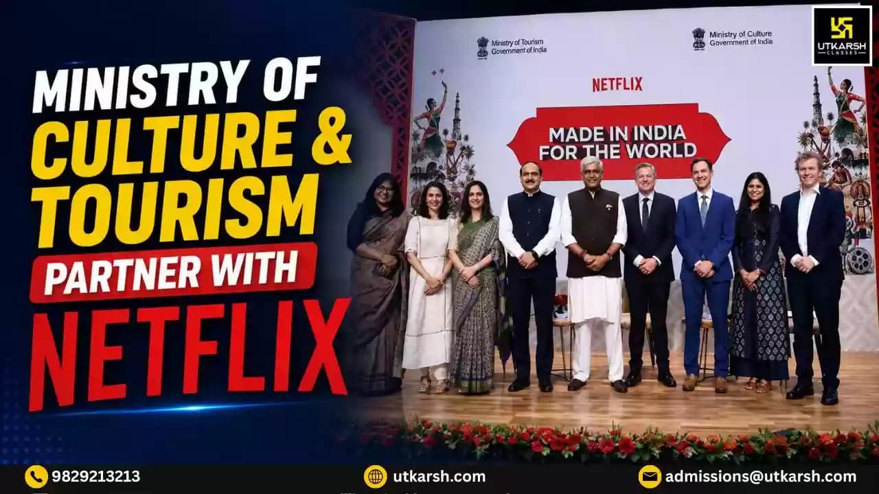 Ministry of Culture and Ministry of Tourism Partner with Netflix to Showcase India's Cultural Heritage and Tourism Destinations