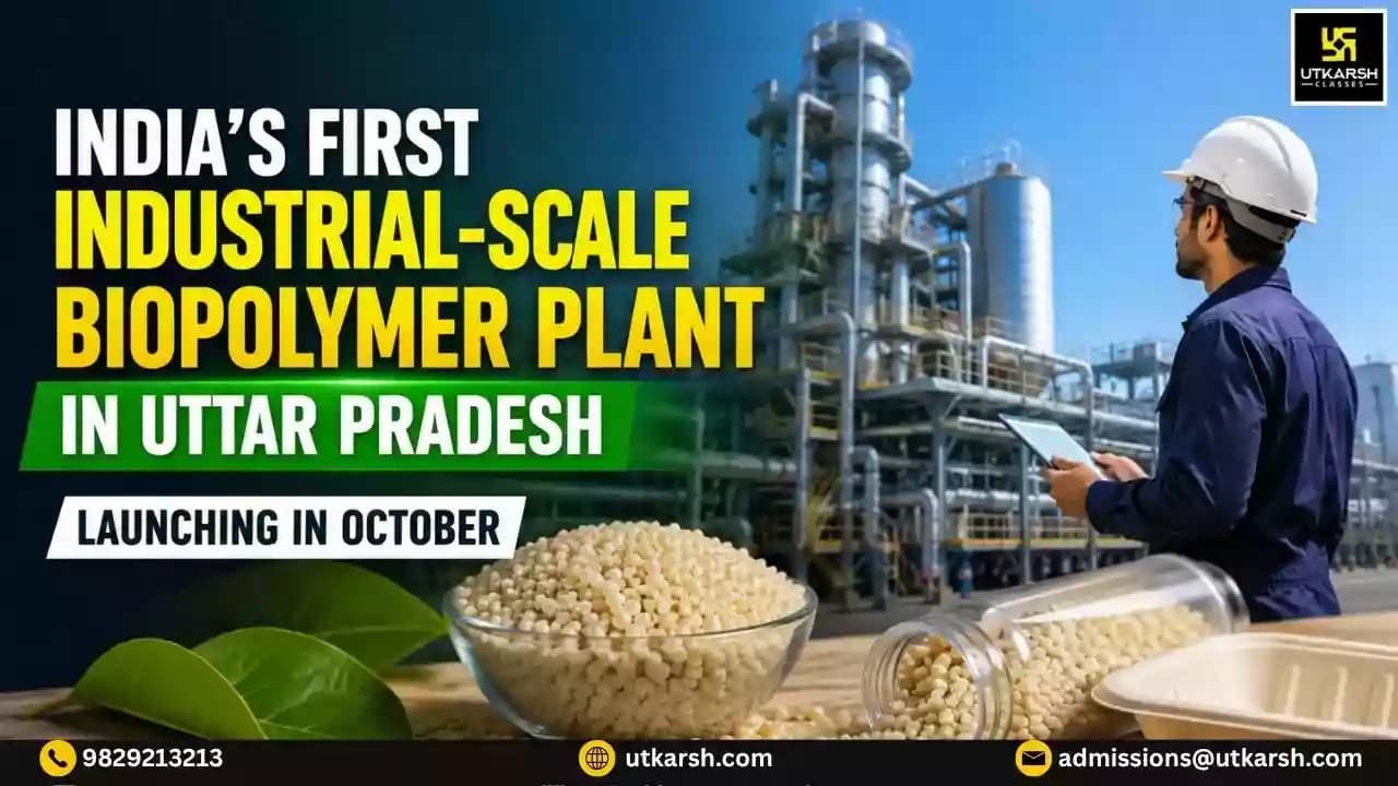 India's First Industrial-Scale Biopolymer Manufacturing Plant in Uttar Pradesh