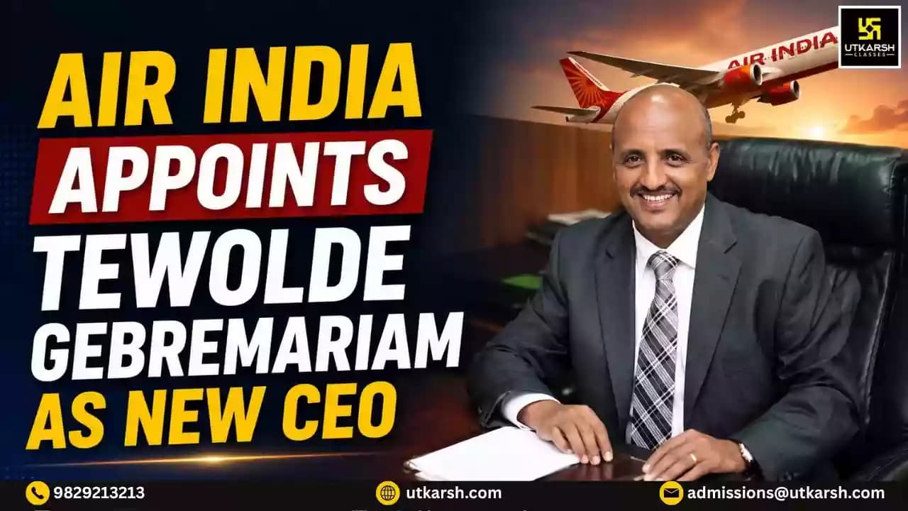 Air India appoints Tewolde Gebremariam as new CEO & Managing Director