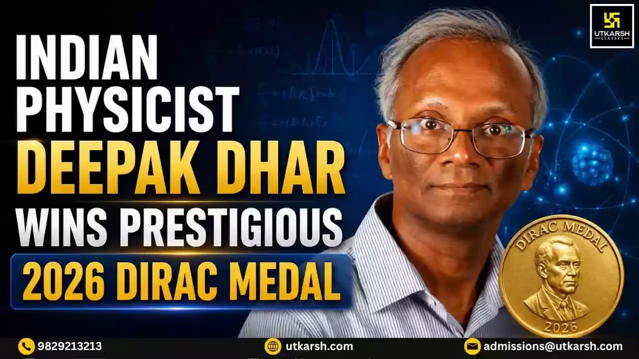 Indian Physicist Deepak Dhar Wins the Prestigious 2026 Dirac Medal