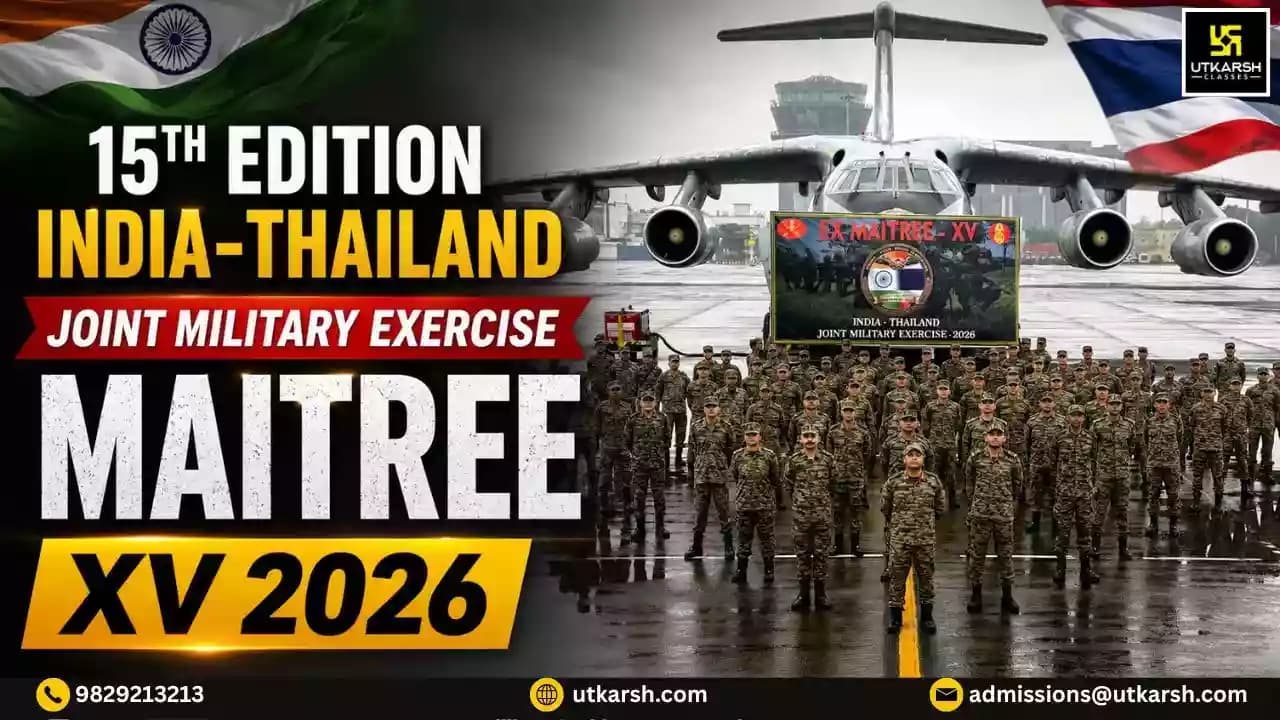 15th Edition of India-Thailand Joint Military Exercise MAITREE-XV 2026