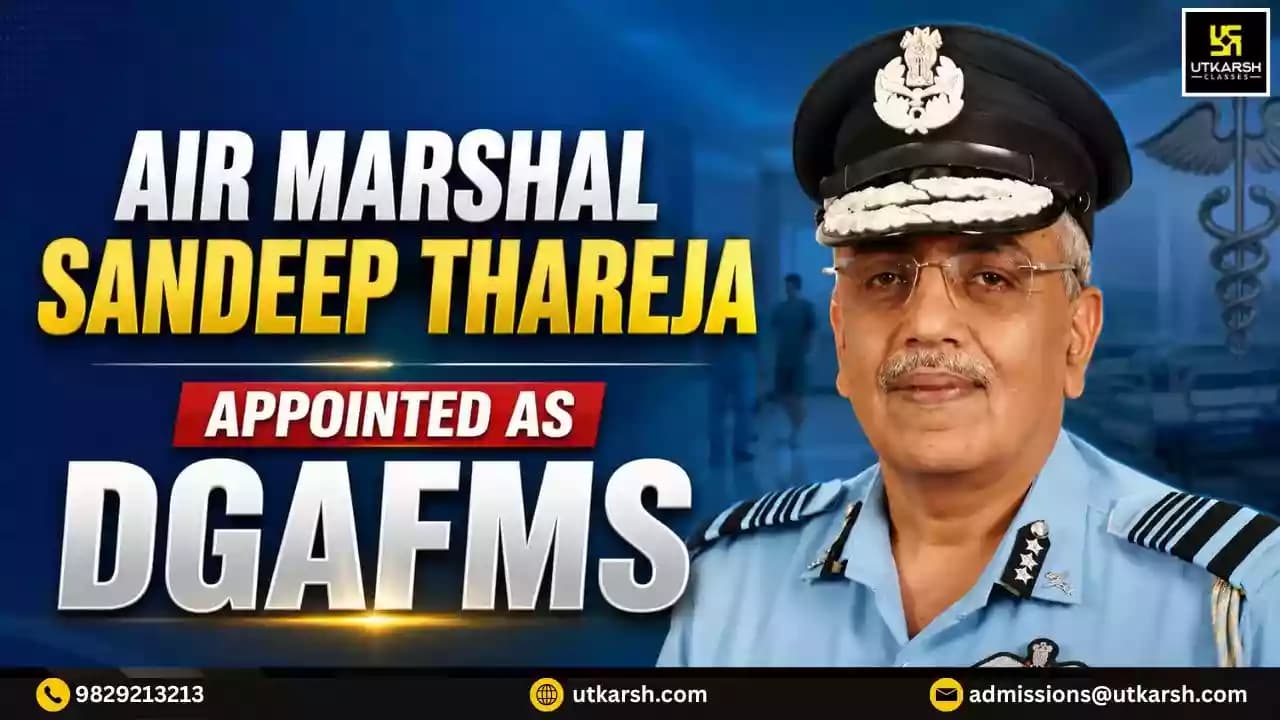 Air Marshal Sandeep Thareja Appointed as Next Director General Armed Forces Medical Services