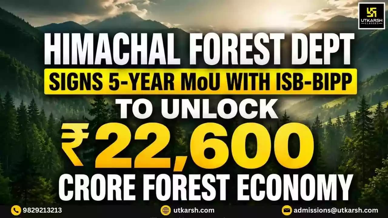 Himachal Forest Dept Signs 5-Year MoU With ISB-BIPP to Unlock โน22,600 Crore Forest Economy