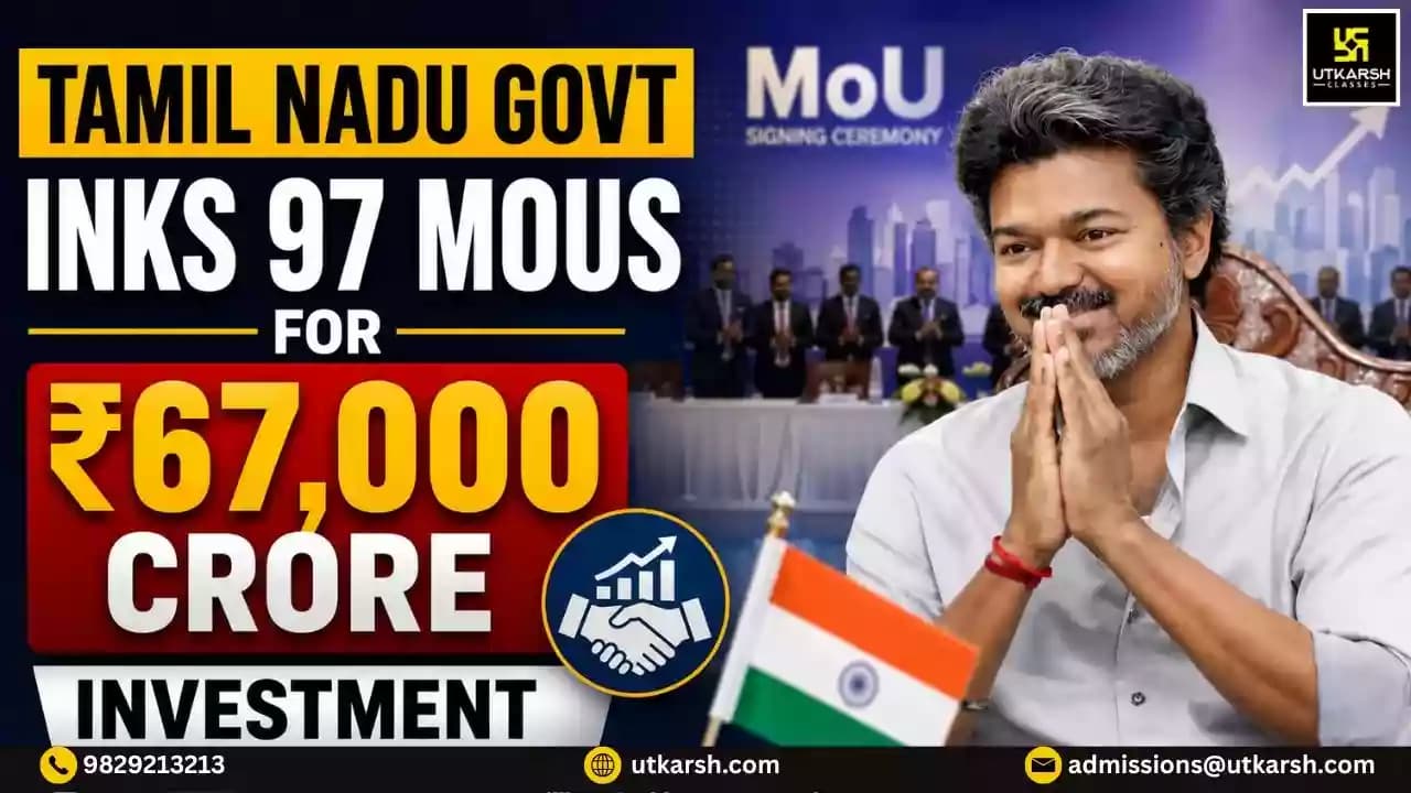 Tamil Nadu Government Signs 97 MoUs Worth ₹67,542 Crore