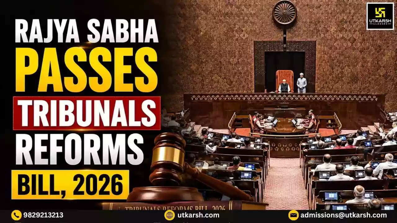 Rajya Sabha Passes Tribunals Reforms Bill, 2026