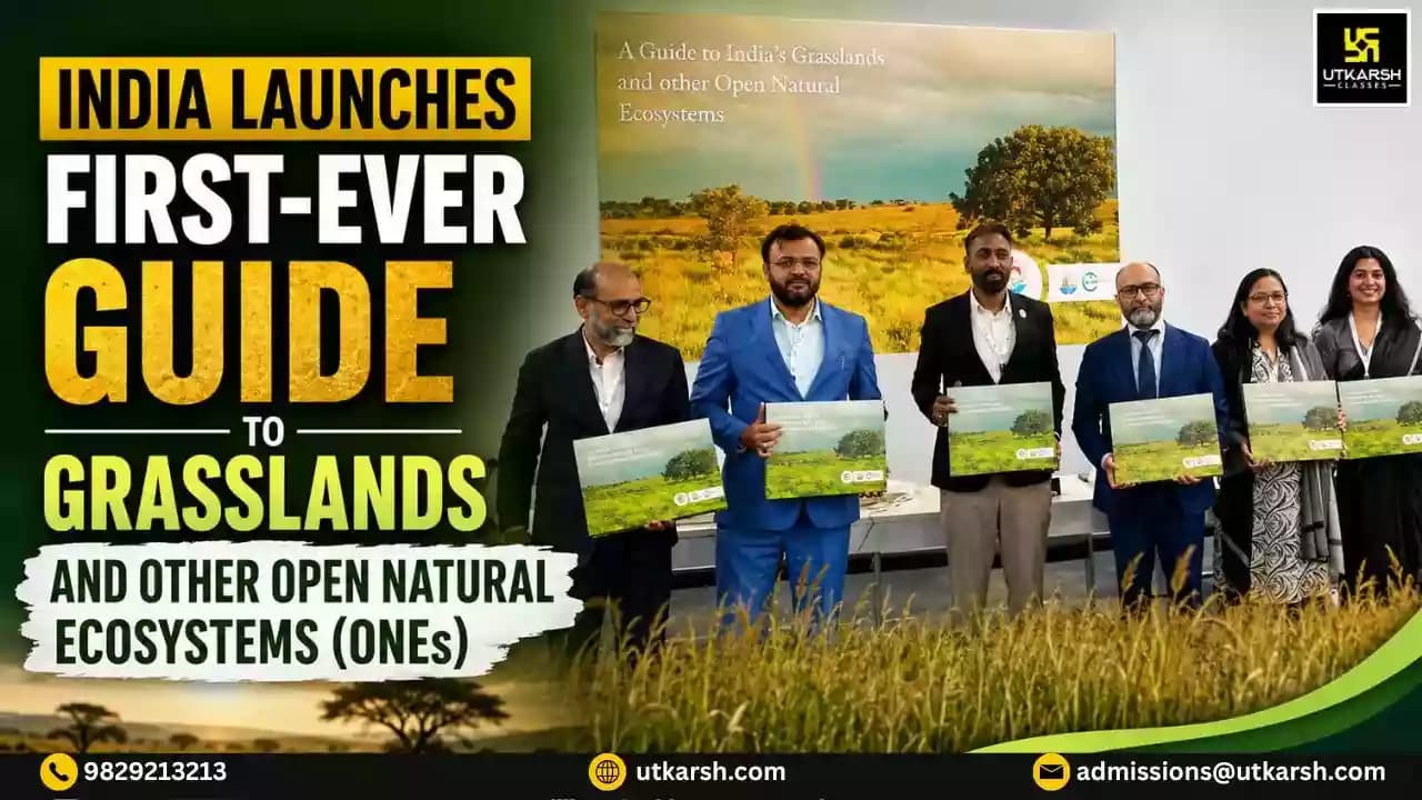 India Launches First-Ever Guide to Grasslands and Other Open Natural Ecosystems (ONEs)