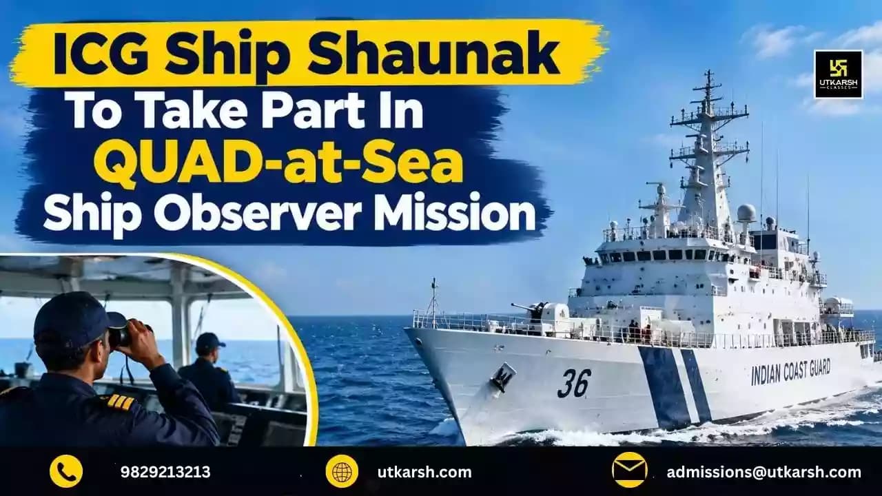 ICG Ship Shaunak To Take Part In QUAD-at-Sea Ship Observer Mission