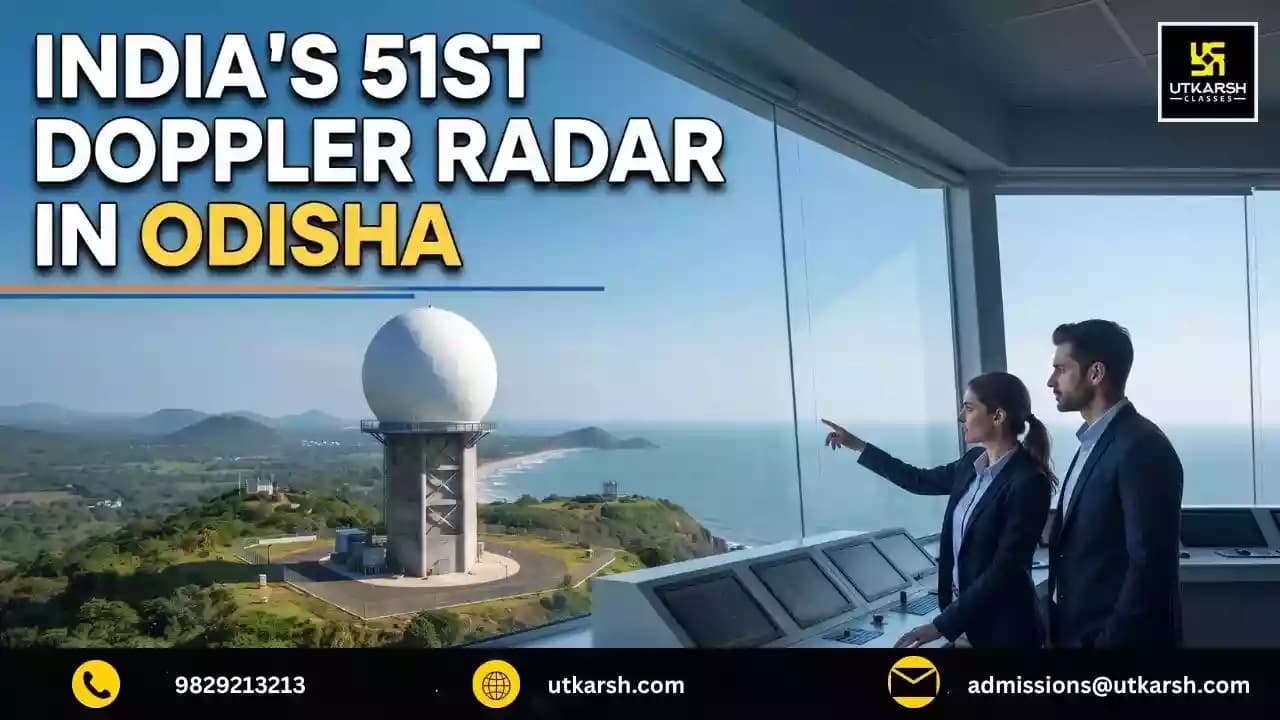 India's 51st Doppler Weather Radar Inaugurated in Odisha