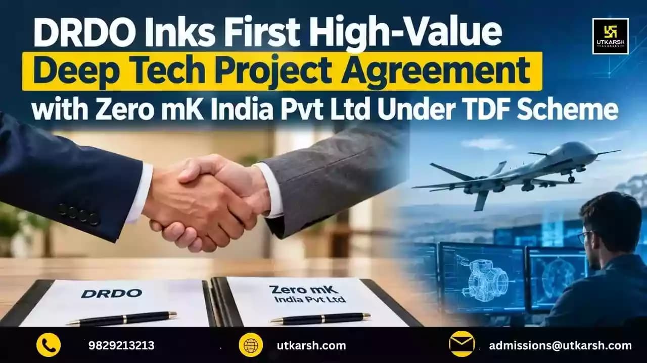 DRDO Inks First High-Value Deep Tech Project Agreement with Zero mK India Pvt Ltd Under TDF Scheme