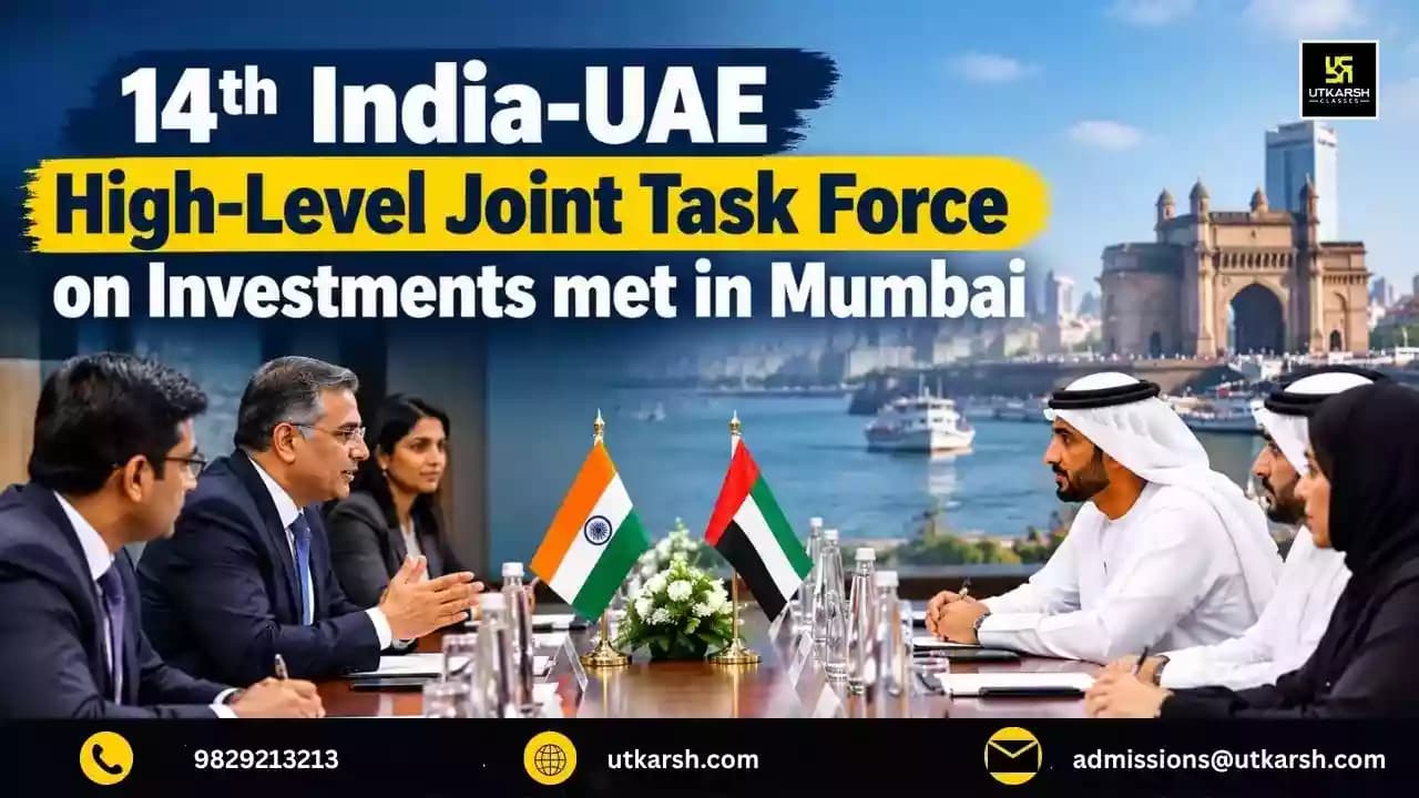 14th India-UAE High-Level Joint Task Force on Investments Meeting Held in Mumbai